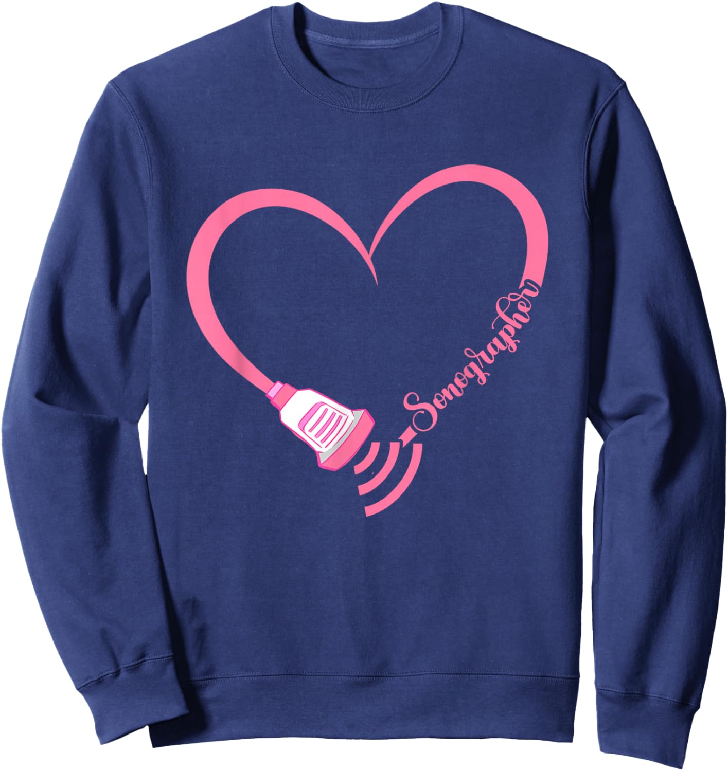 Ultrasound Tech Sonographer Ultrasound Technologist Heart Sweatshirt - Sweatshirt | Navy