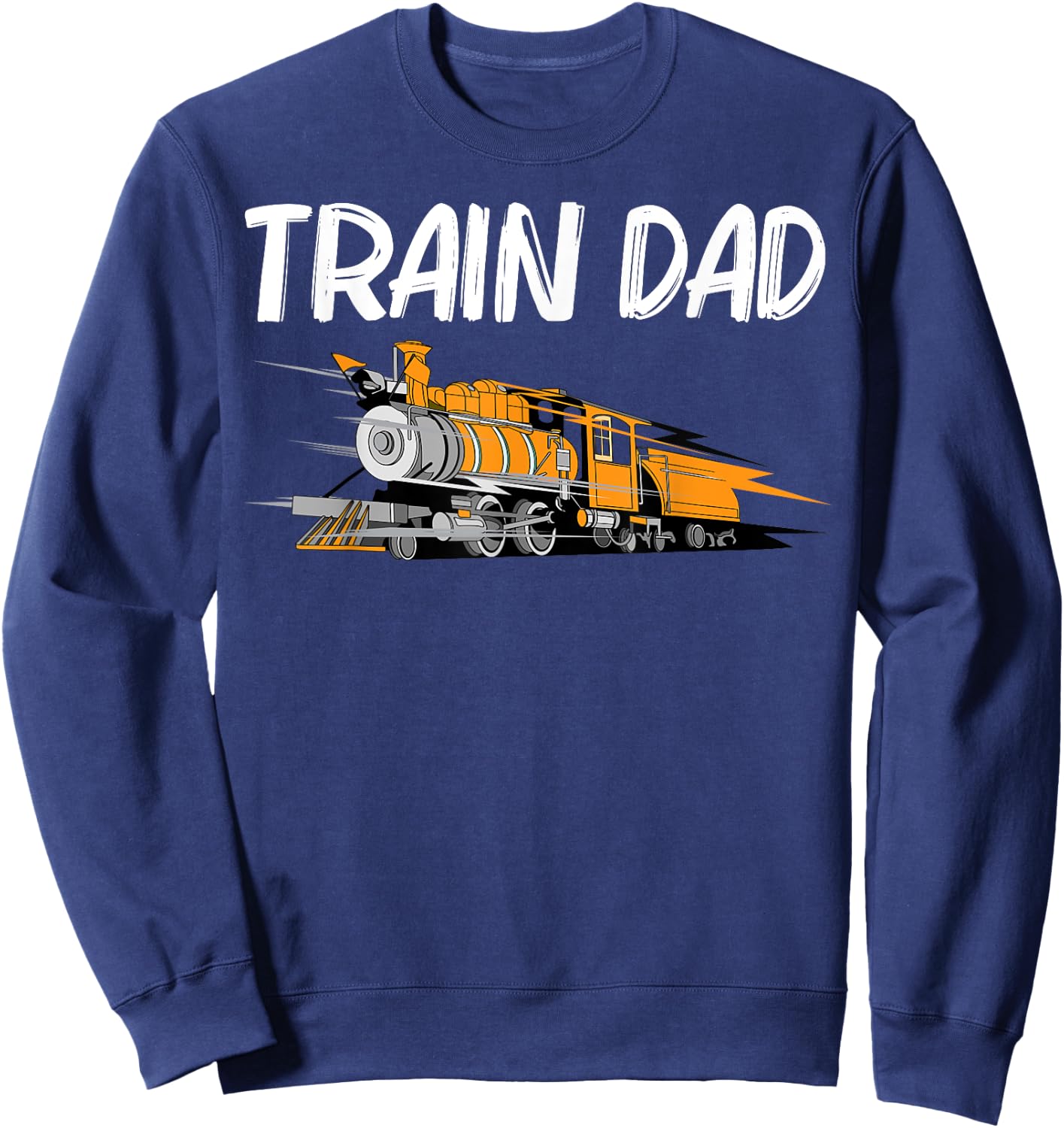 Train Gift Dad Men Cool Locomotives Train Conductors Sweatshirt - Sweatshirt | Navy