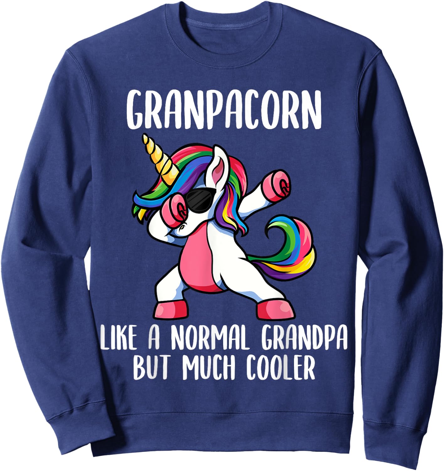 Unicorn Grandpa Girl Birthday Party Apparel GrandpaCorn Cute Sweatshirt - Sweatshirt | Navy