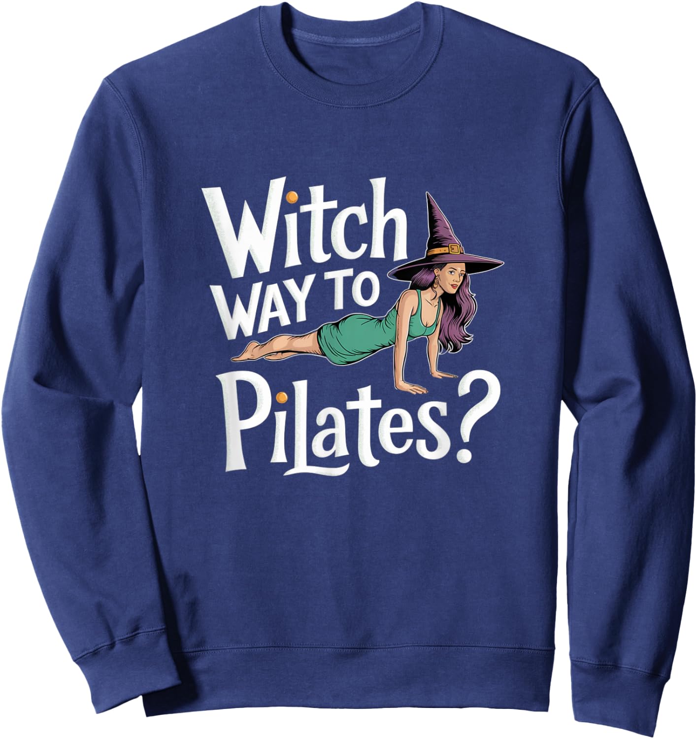 Witch Way to Pilates Funny Halloween Pilates Yoga Reformer Sweatshirt - Sweatshirt | Navy