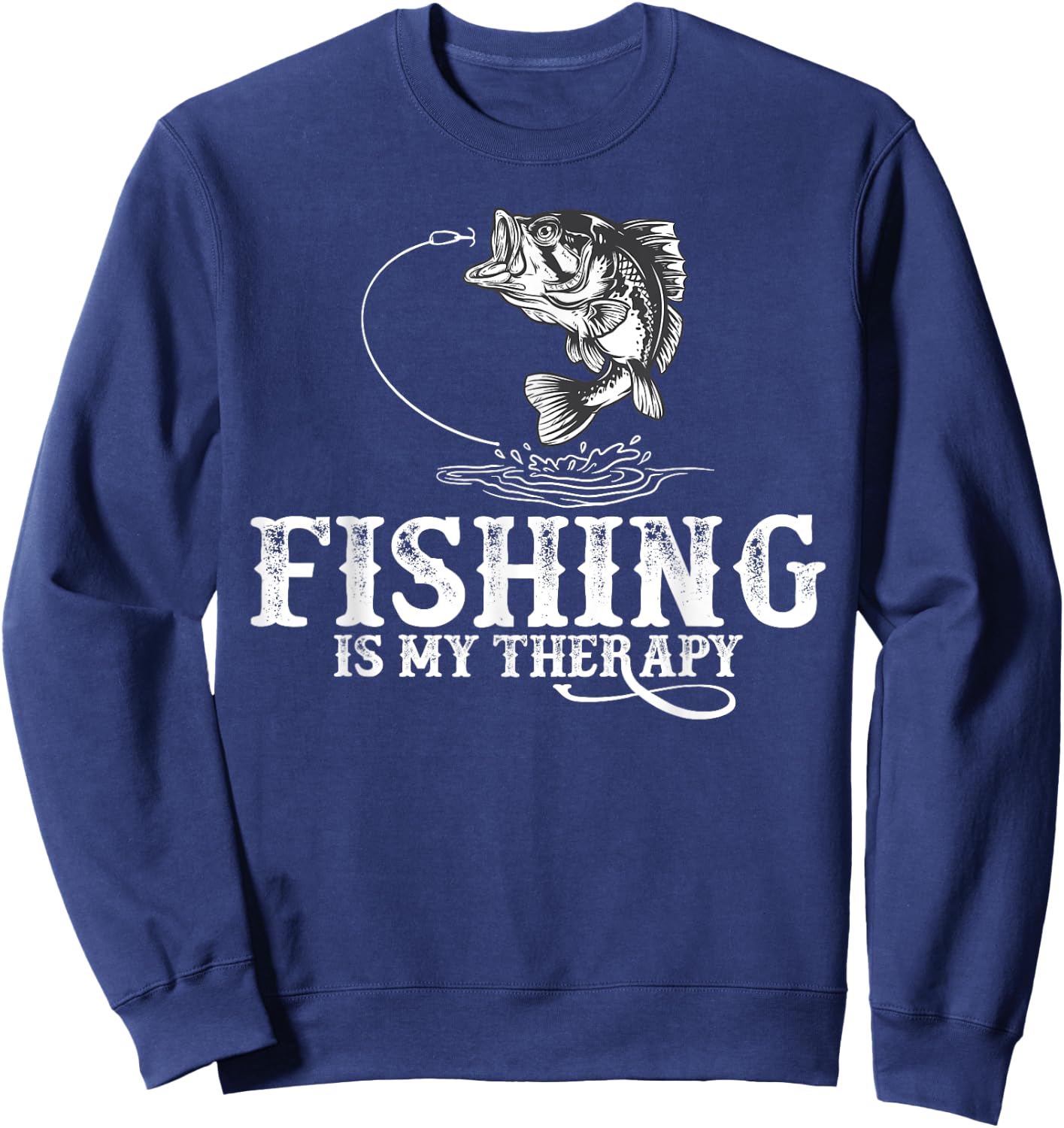 Fishing is My Therapy Funny Fishermen Sweatshirt - Sweatshirt | Navy