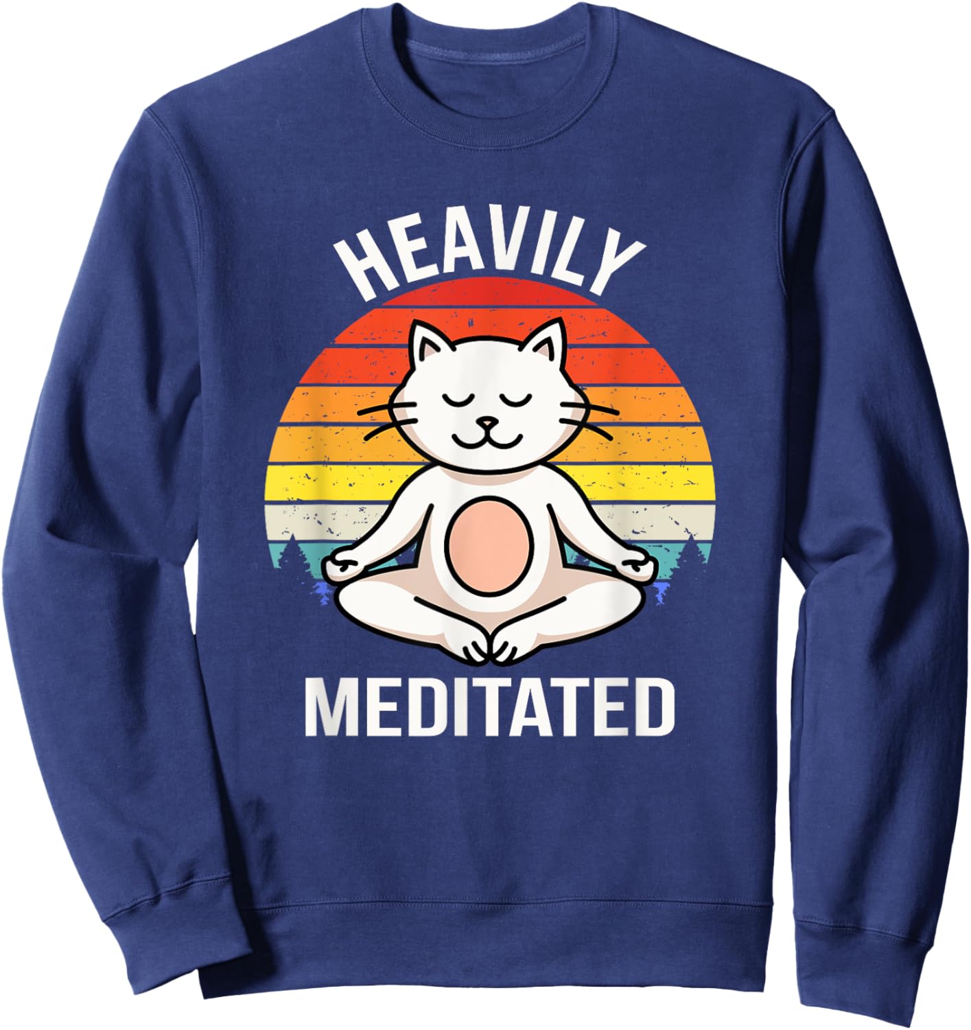 Heavily Meditated Yoga Meditation Spiritual Buddhist Cat Women Kids Sweatshirt - Sweatshirt | Navy
