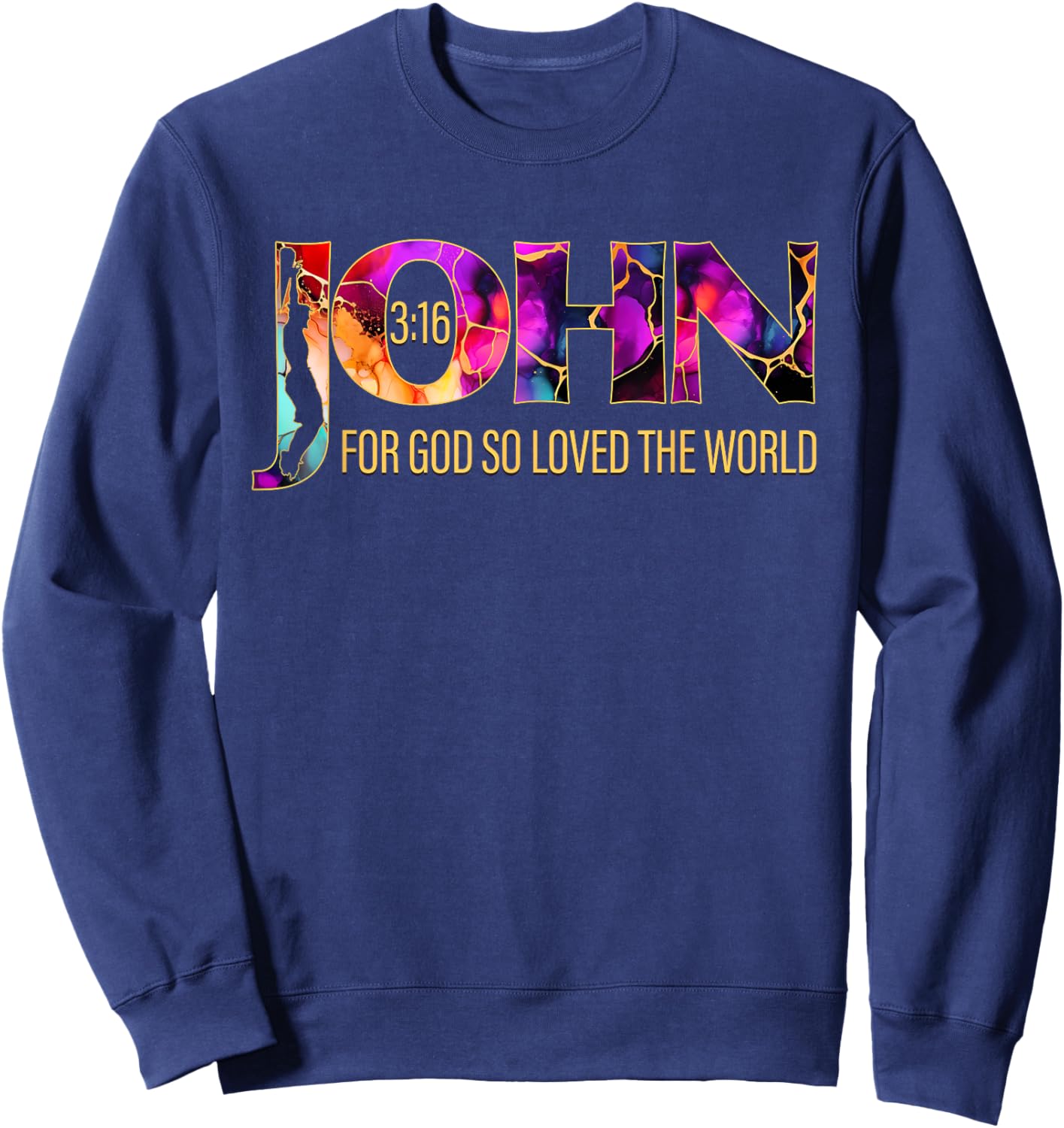 John 3:16 For God So Loved the World Christian Sweatshirt - Sweatshirt | Navy