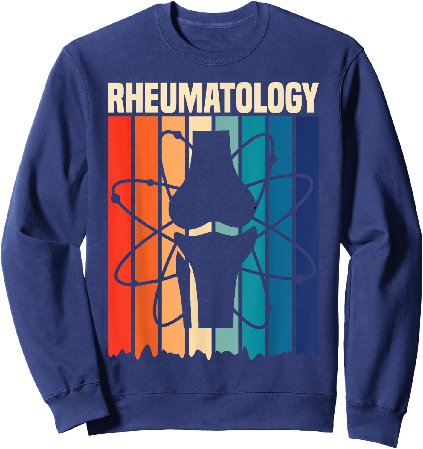 Rheumatology Rheumatologist Funny Apparel Sweatshirt - Sweatshirt | Navy