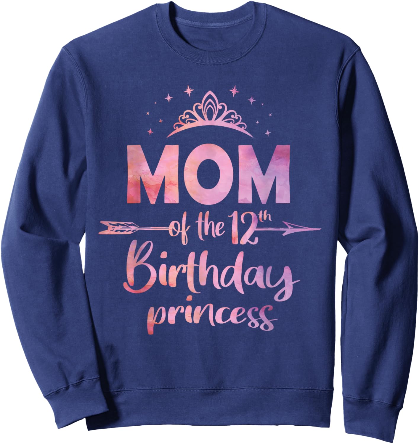 Mom Of The 12th Birthday Princess Girl 12 Years Old B-day Sweatshirt - Sweatshirt | Navy