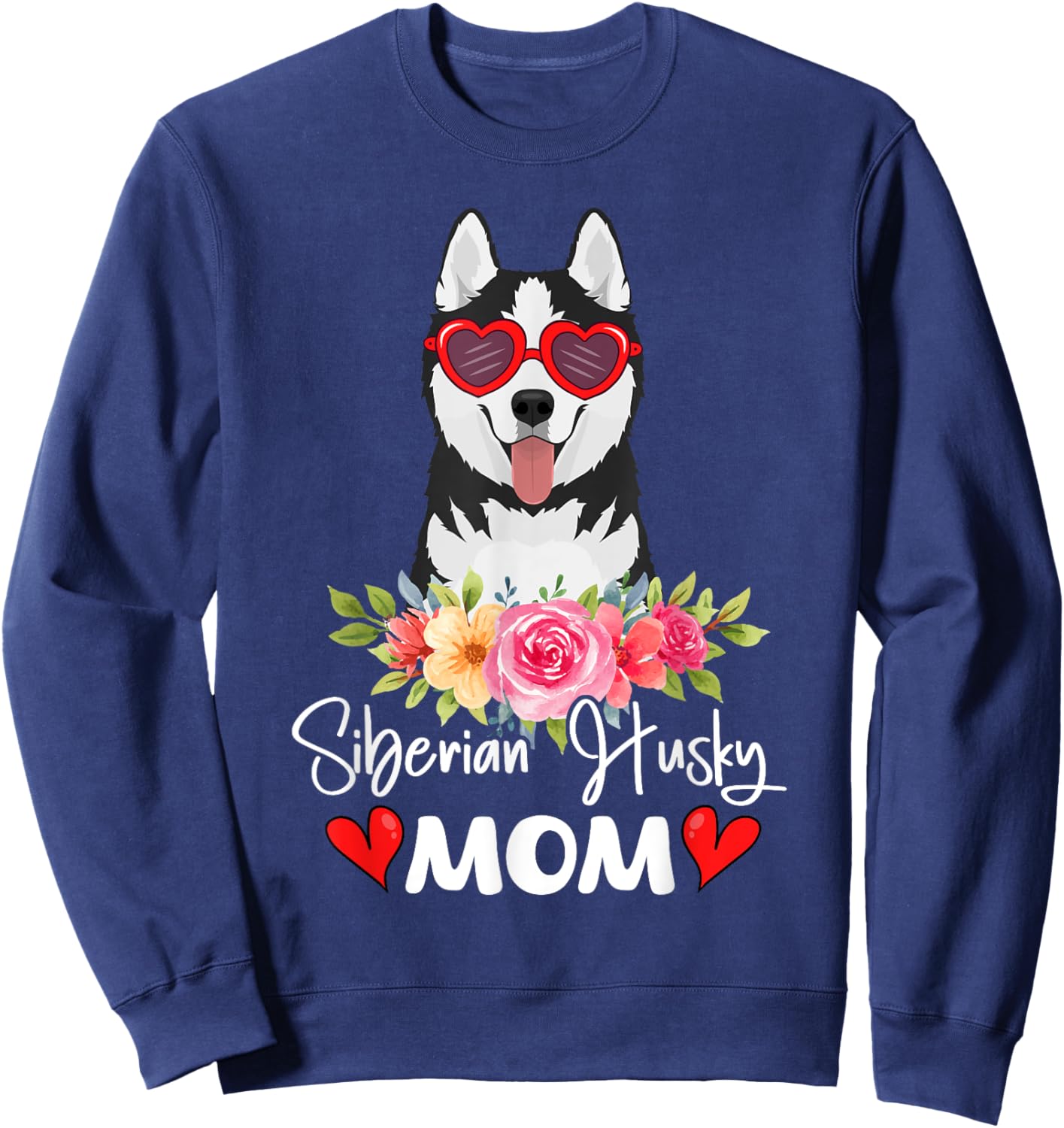 Siberian Husky Mom Mama Sunglasses Dog Lover Owner Sweatshirt - Sweatshirt | Navy