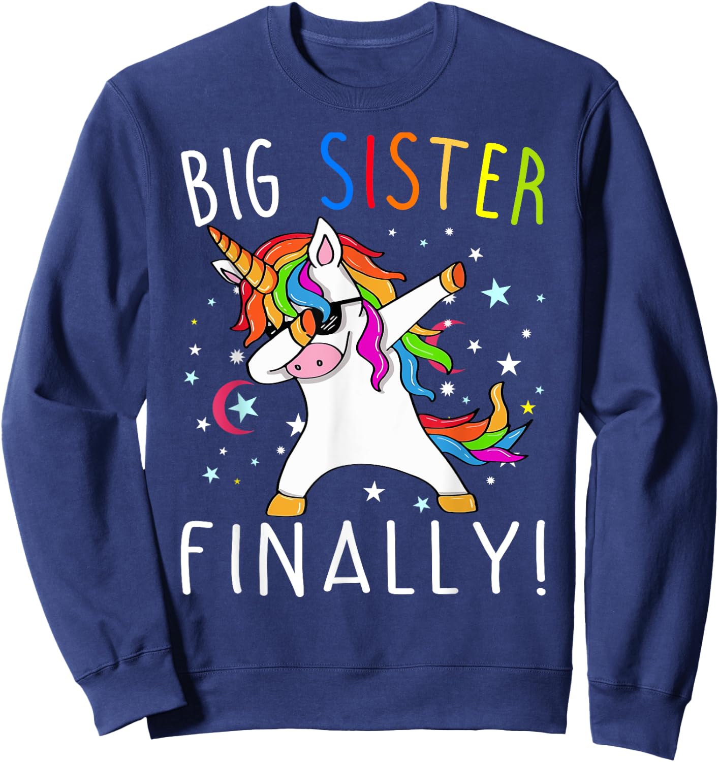 Big Sister Finally Unicorn Shirt - Unicorn shirt for Girl Sweatshirt - Sweatshirt | Navy
