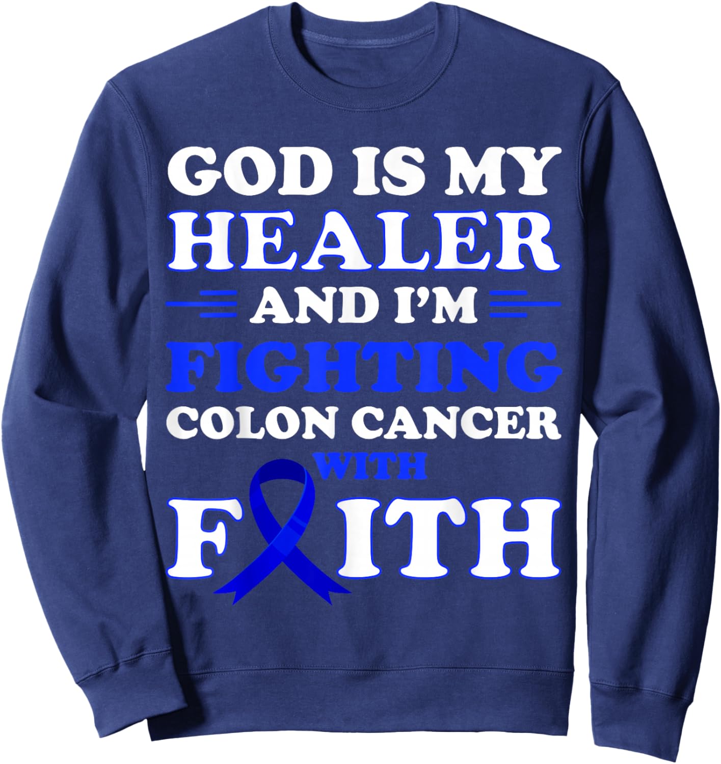 Colon Cancer Awareness Colon Cancer Survivor Cancer Fighter Sweatshirt - Sweatshirt | Navy