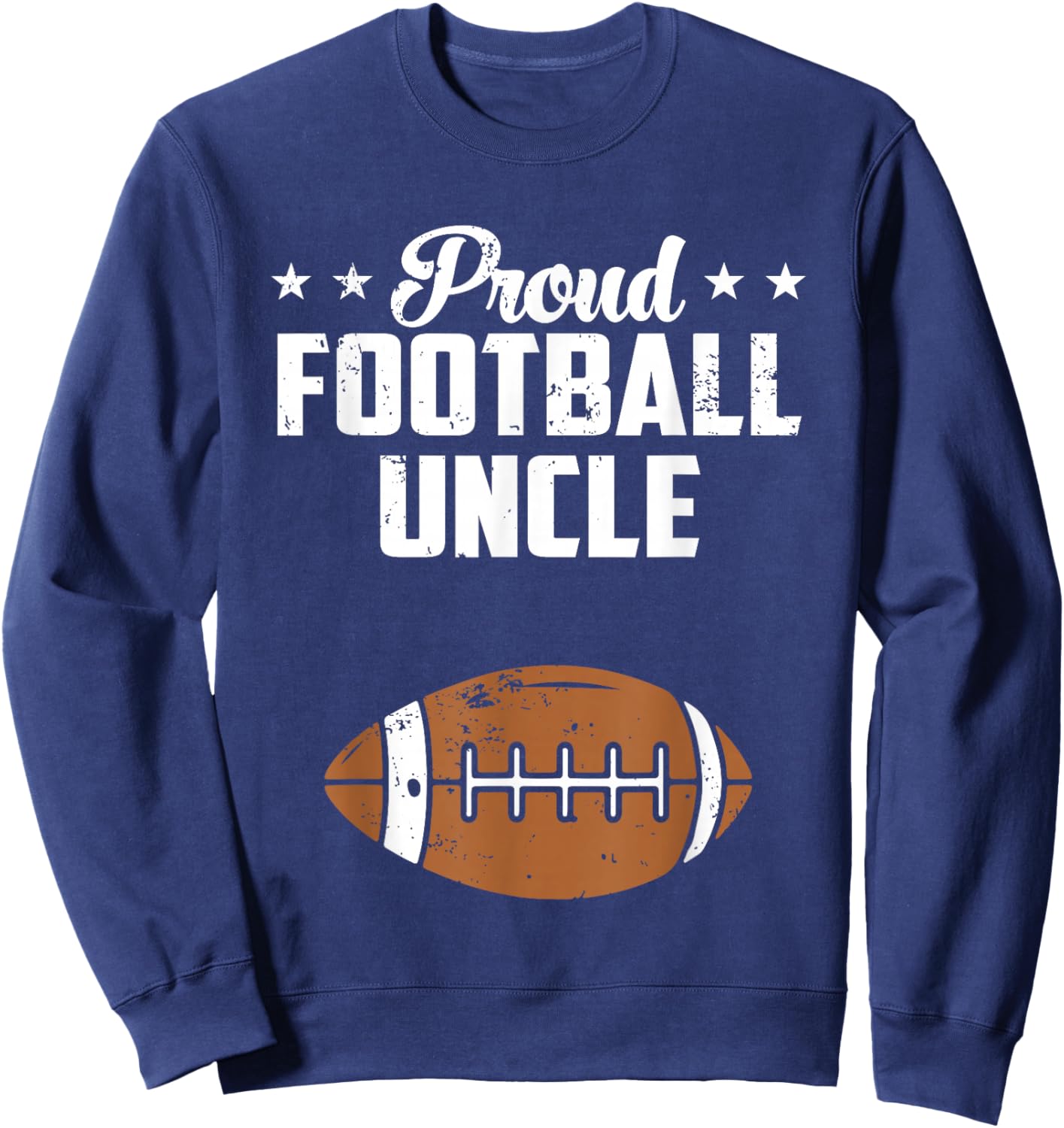 Proud Uncle Football Vintage Football Lover Fathers Day Sweatshirt - Sweatshirt | Navy
