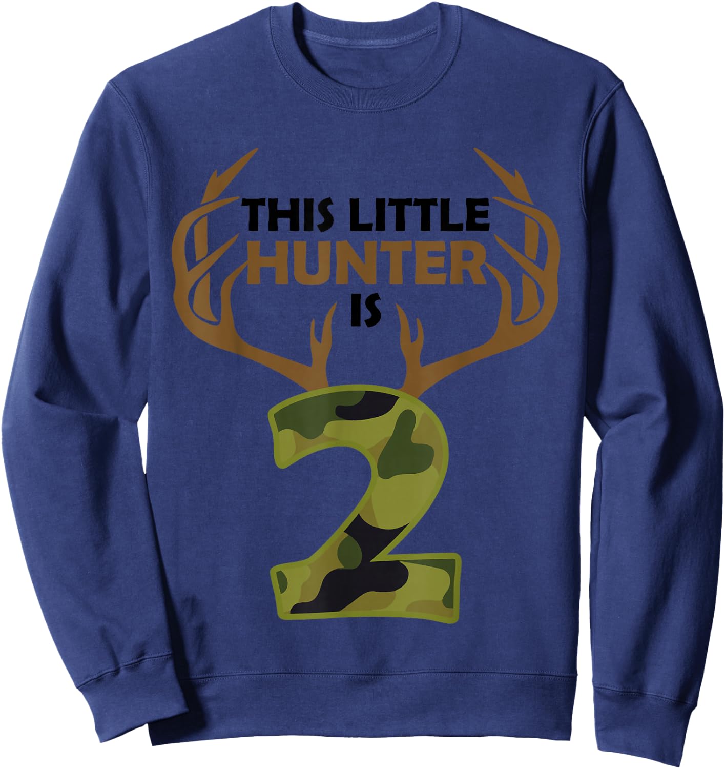 Funny 2nd Birthday 2 Year Old Deer Hunter Gift Boys Kids Sweatshirt - Sweatshirt | Navy