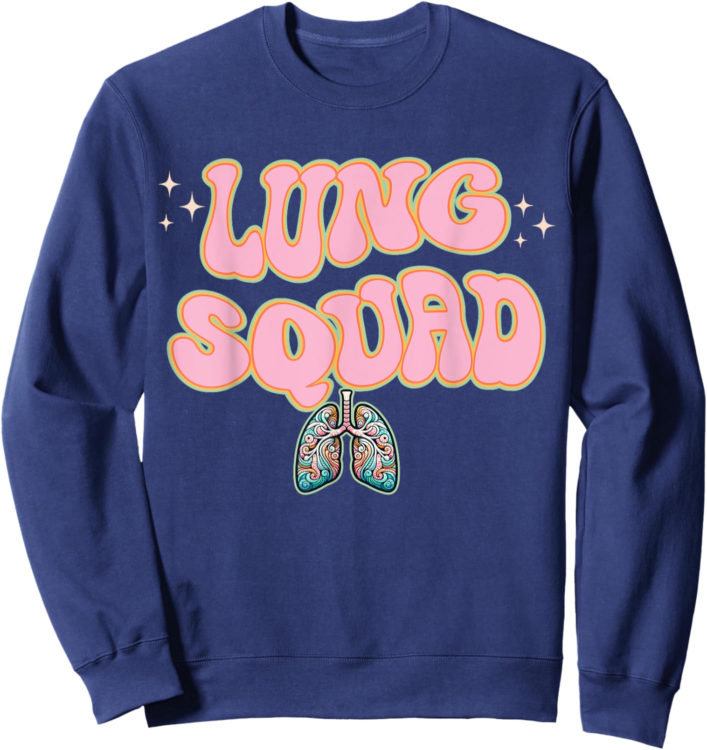 Funny Respiratory Therapist RT Lung Squad Retro Lungs Sweatshirt - Sweatshirt | Navy
