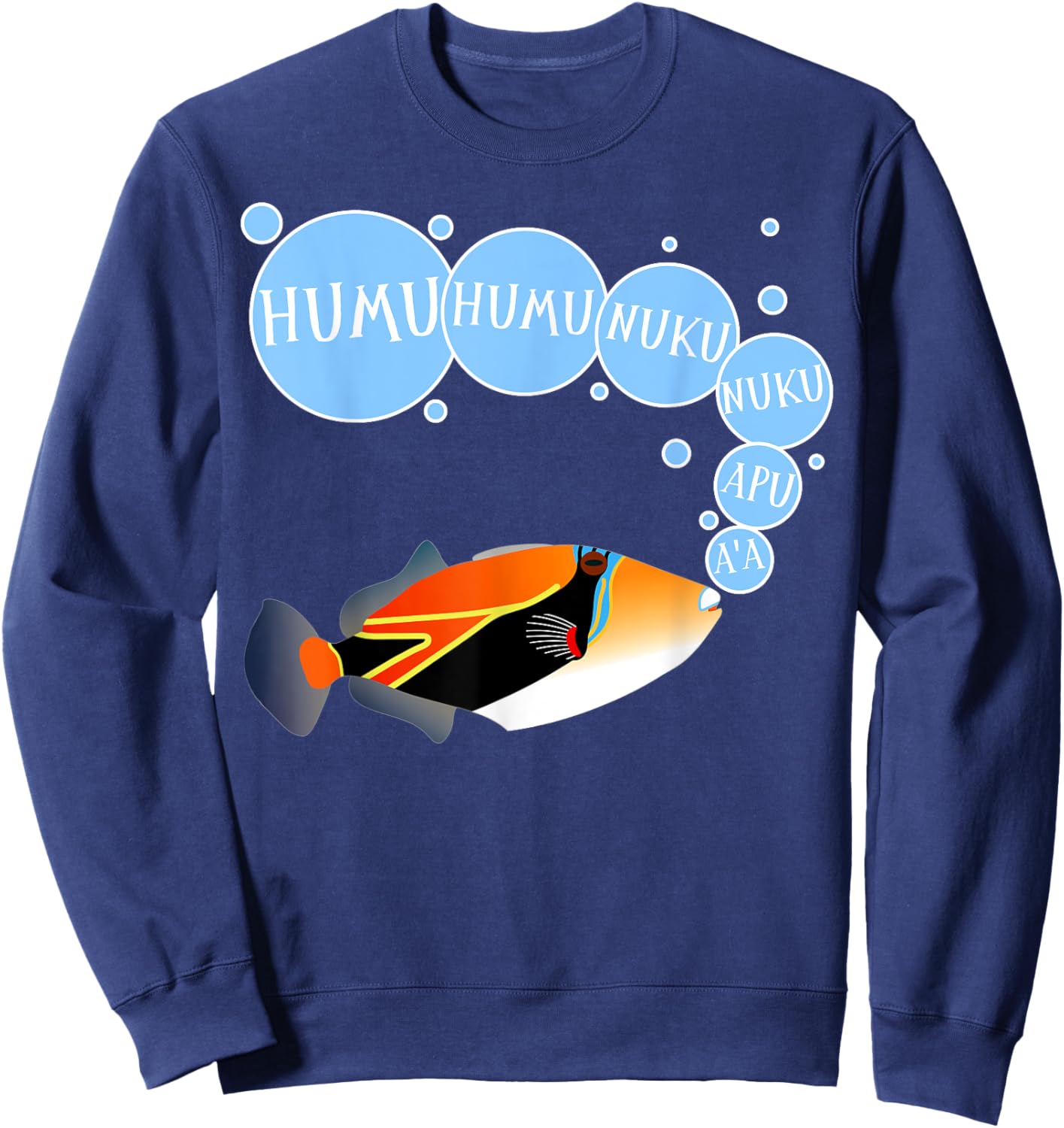 Humuhumunukunukuapua'a Funny Cute Design Hawaii State Fish Sweatshirt - Sweatshirt | Navy