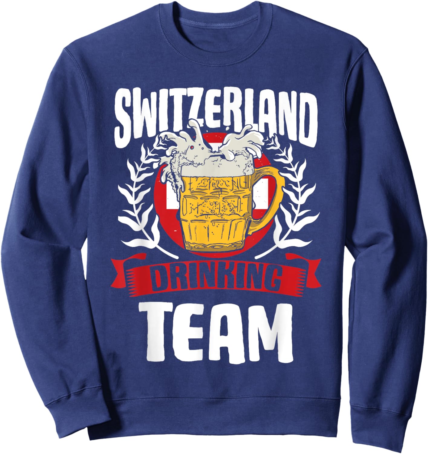 Switzerland Drinking Team Helvetia Swiss Flag Beer Lover Sweatshirt - Sweatshirt | Navy