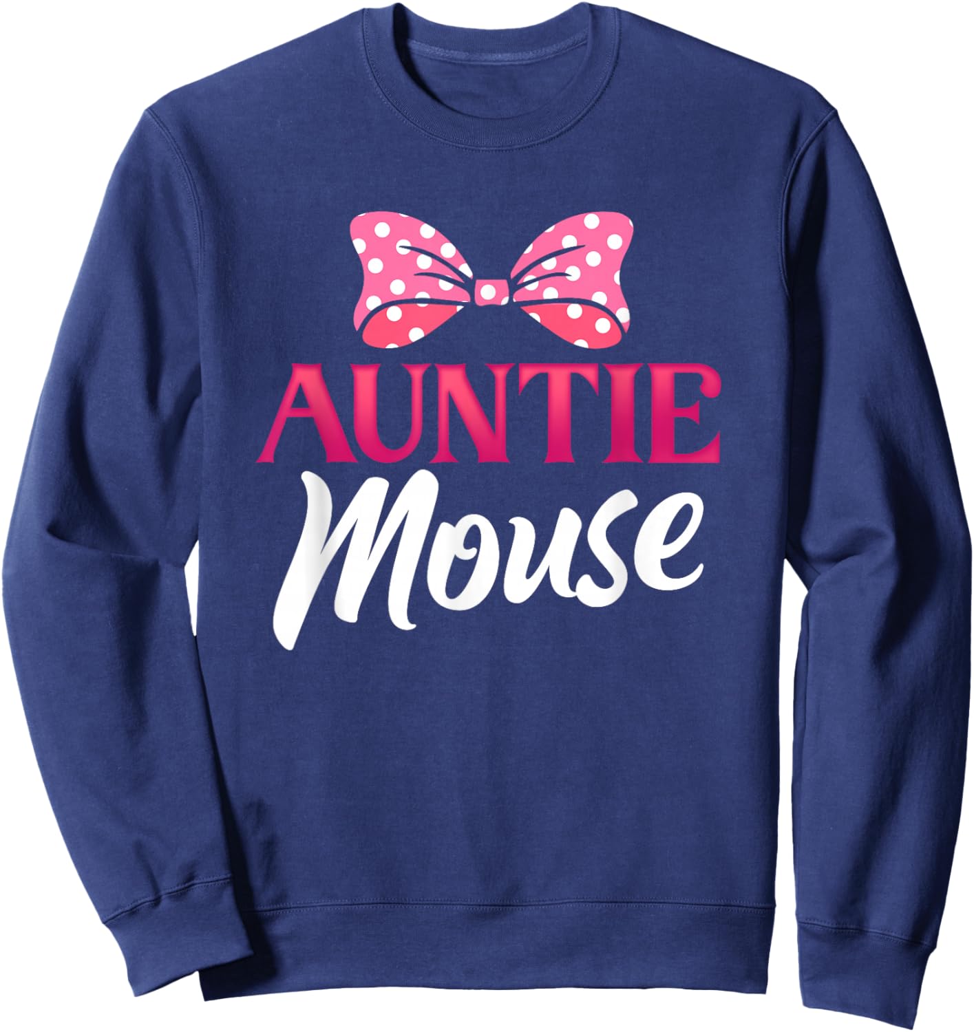 Cute Auntie Mouse | Niece Nephew | Aunt Women Small Sweatshirt - Sweatshirt | Navy