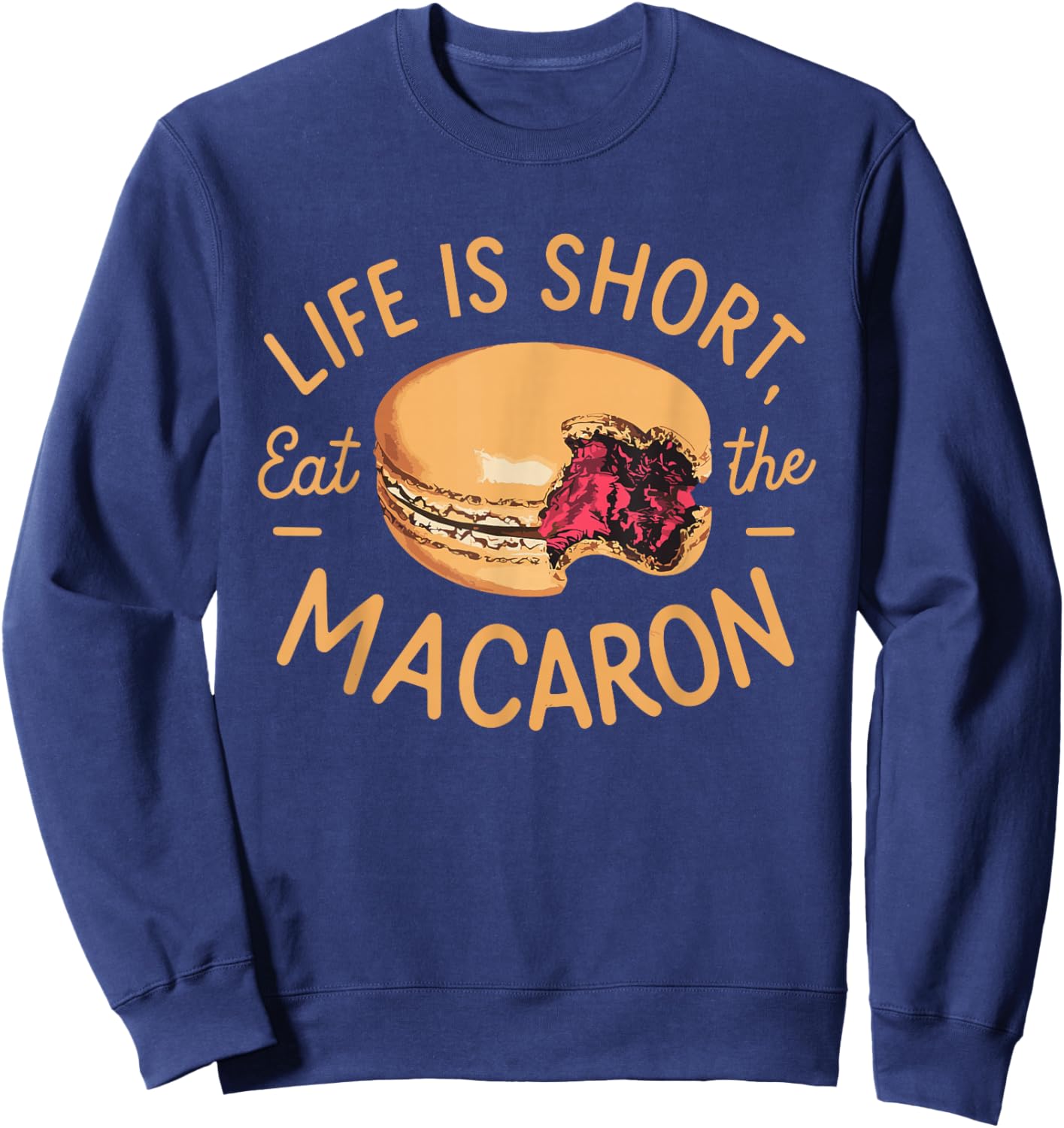 Macaron Lovers French Macarons Macaron Baking Macaron Making Sweatshirt - Sweatshirt | Navy