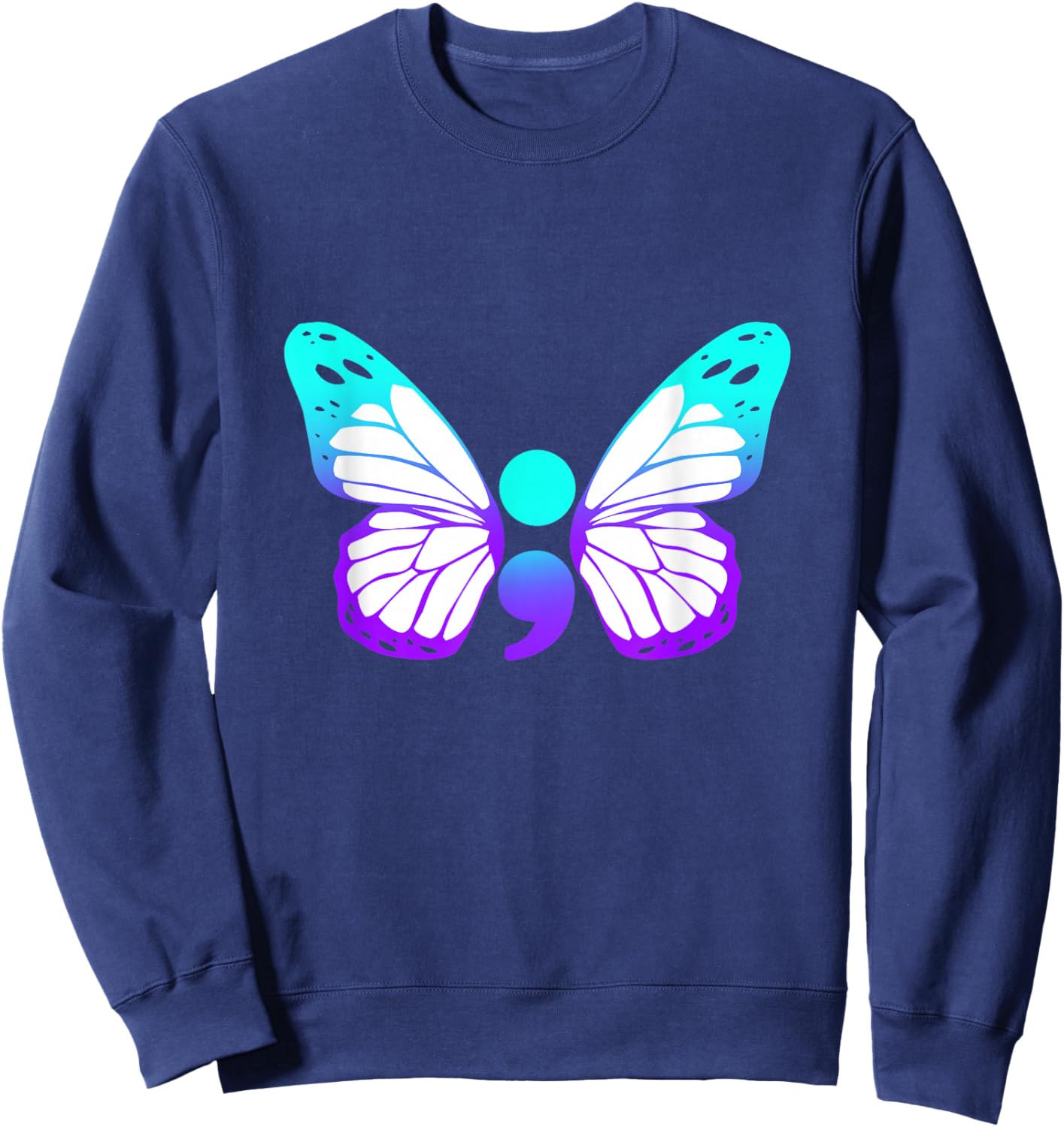 Semicolon For Sentence That Could have Ended - Semi Colon Sweatshirt - Sweatshirt | Navy