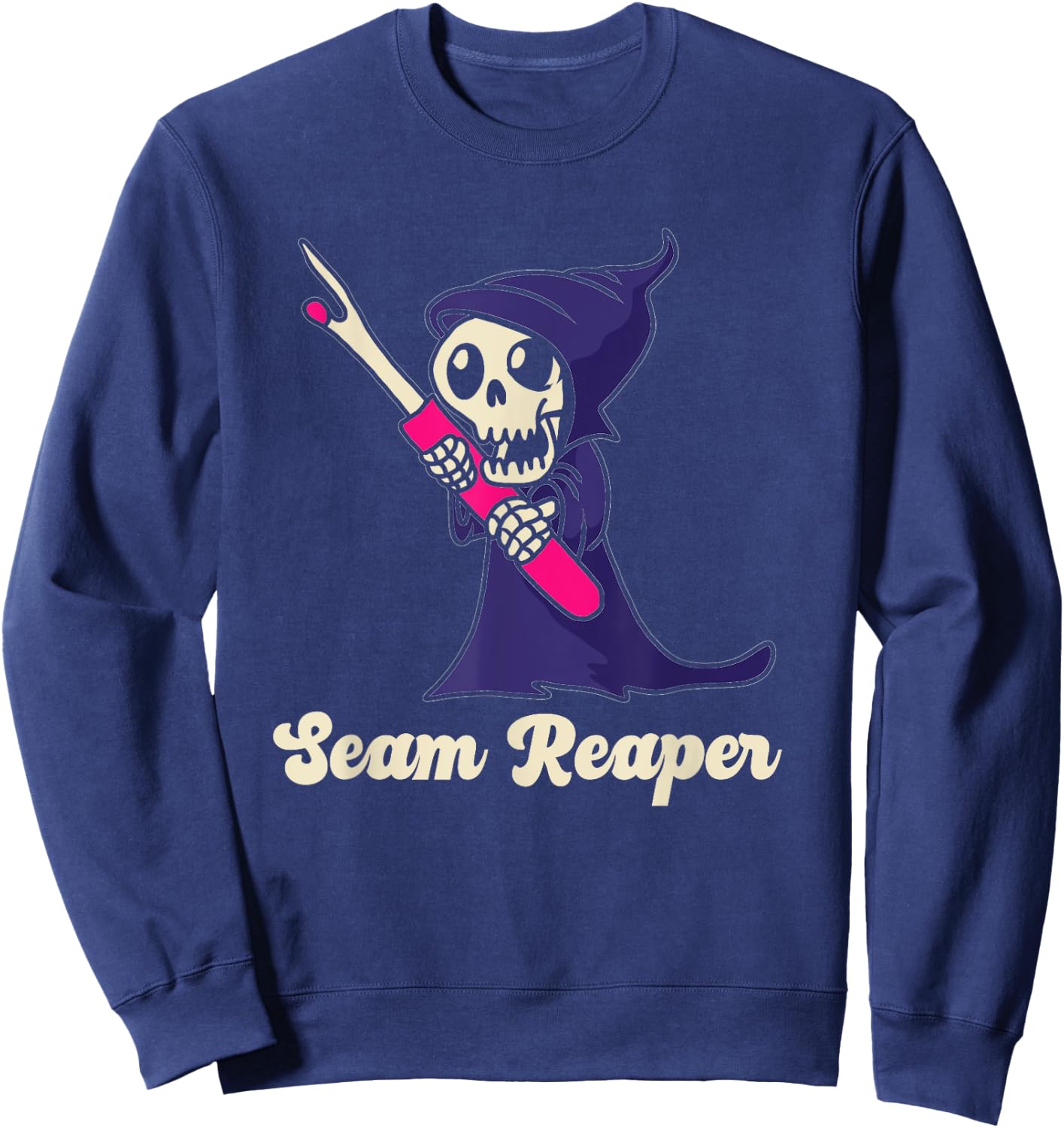 Seam Reaper Funny Seam Ripper Gift Sweatshirt - Sweatshirt | Navy