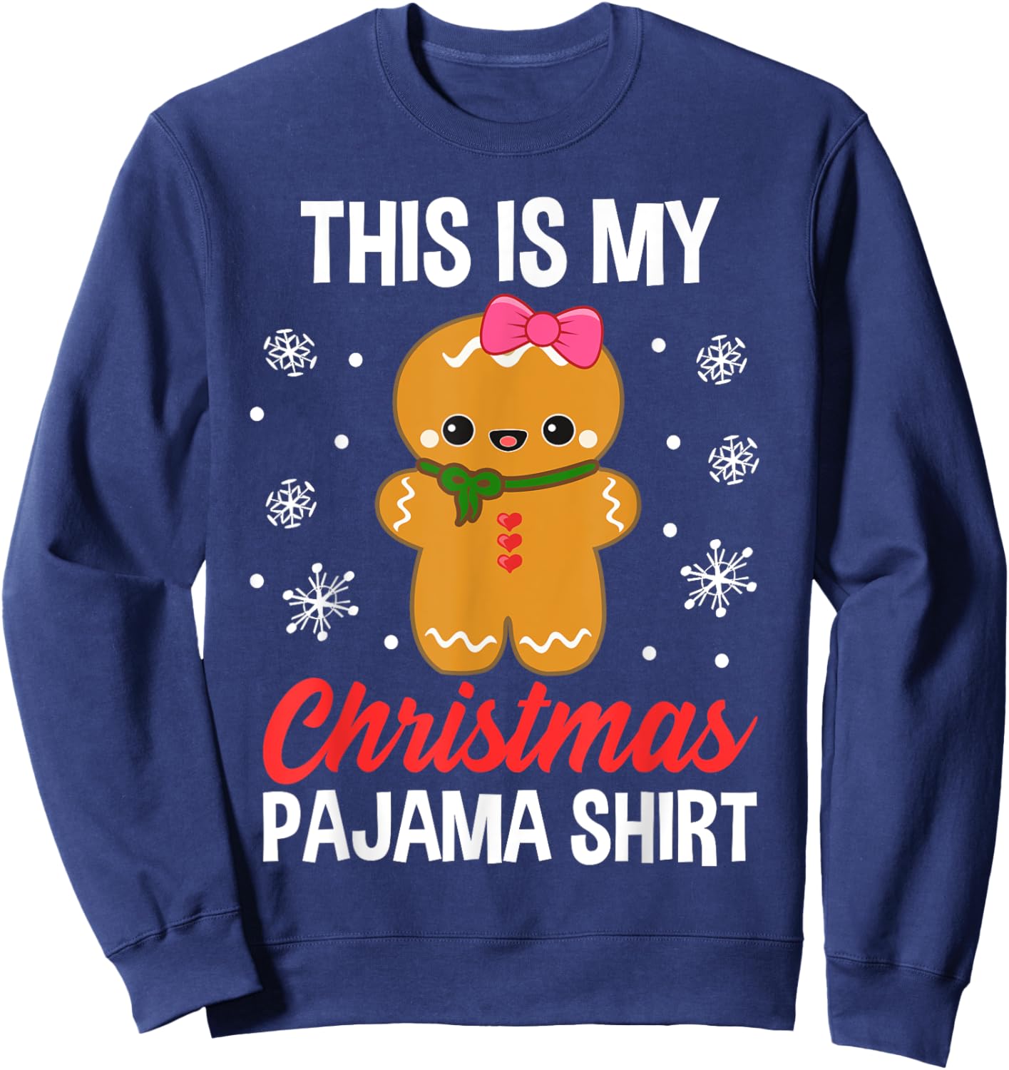 Funny Christmas Gingerbread Man Pajama Pj Outfit Girl Women Sweatshirt - Sweatshirt | Navy