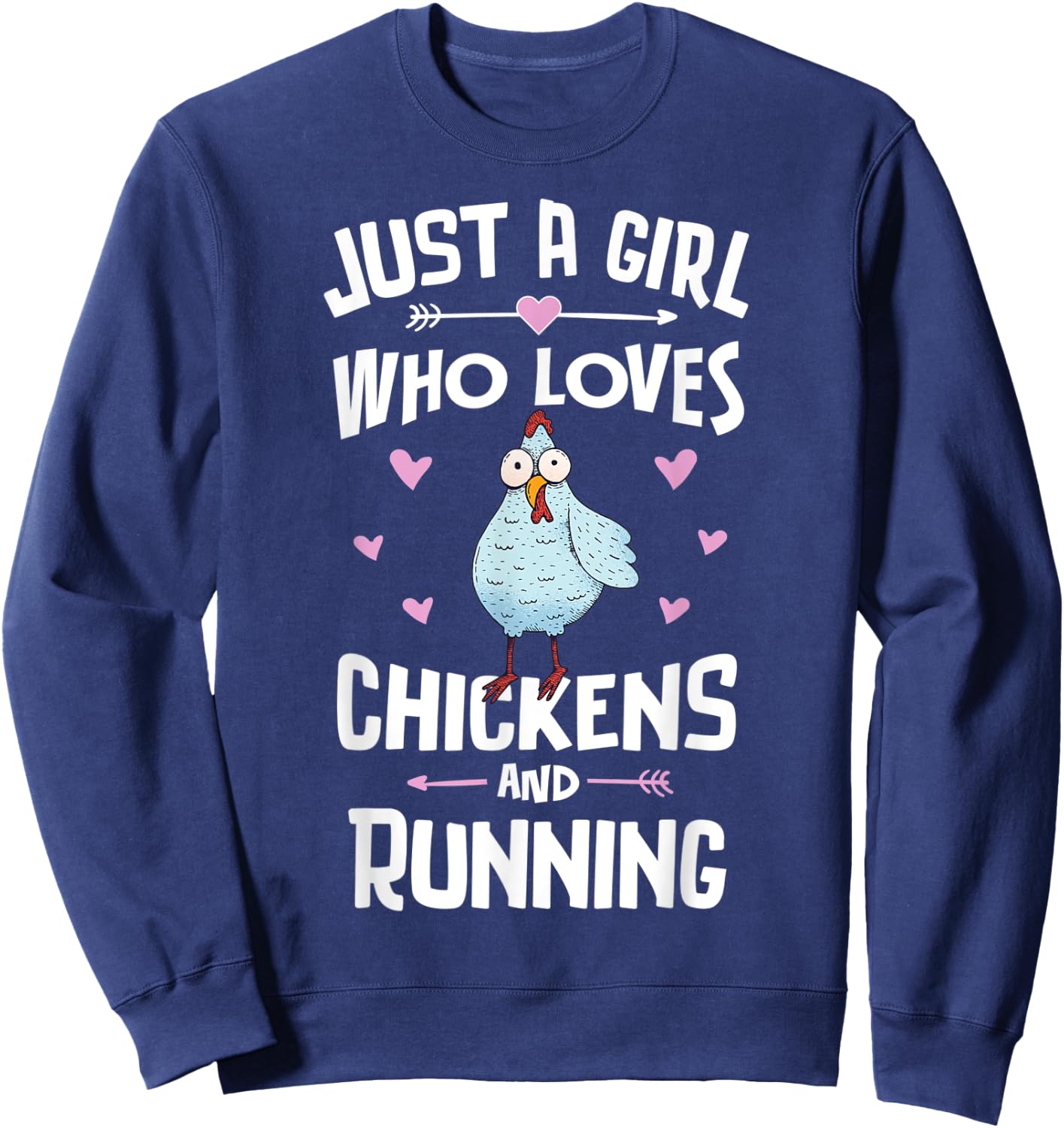 Just A Girl Who Loves Chickens And Running Gift Women Sweatshirt - Sweatshirt | Navy