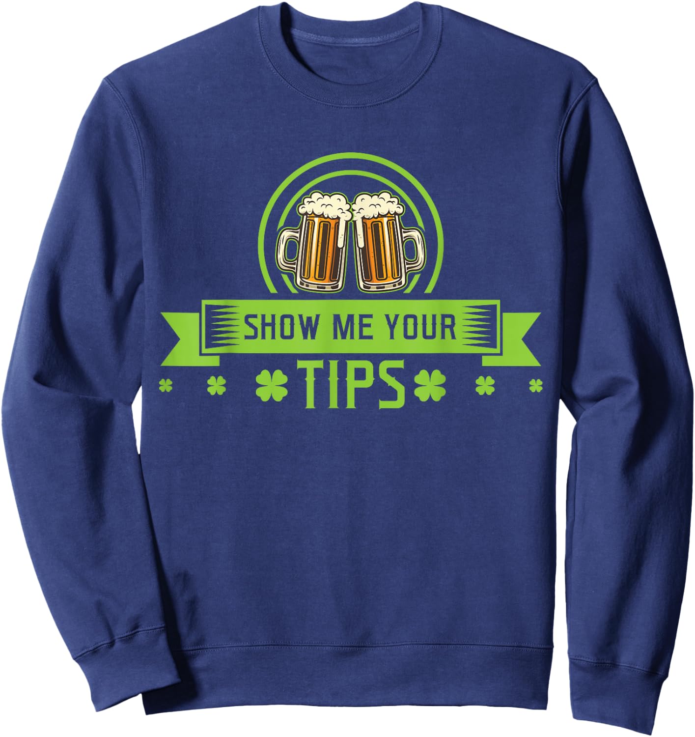 St Patricks Day Bartender Sweatshirt - Sweatshirt | Navy