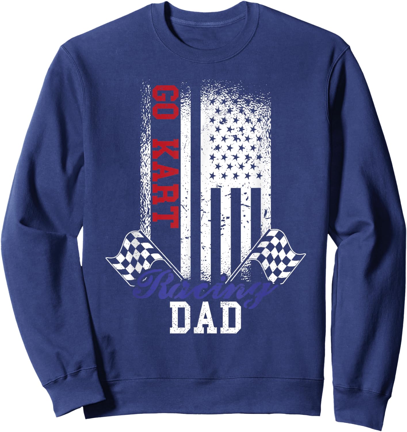 American Flag Go Kart Racing Race Dad Flag Design Sweatshirt - Sweatshirt | Navy