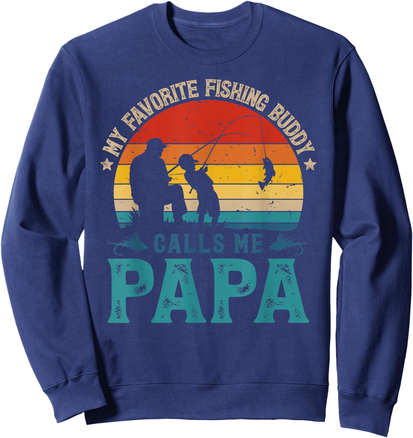 Vintage Favorite Fishing Buddy Calls Me Papa Fish Man Sunset Sweatshirt - Sweatshirt | Navy
