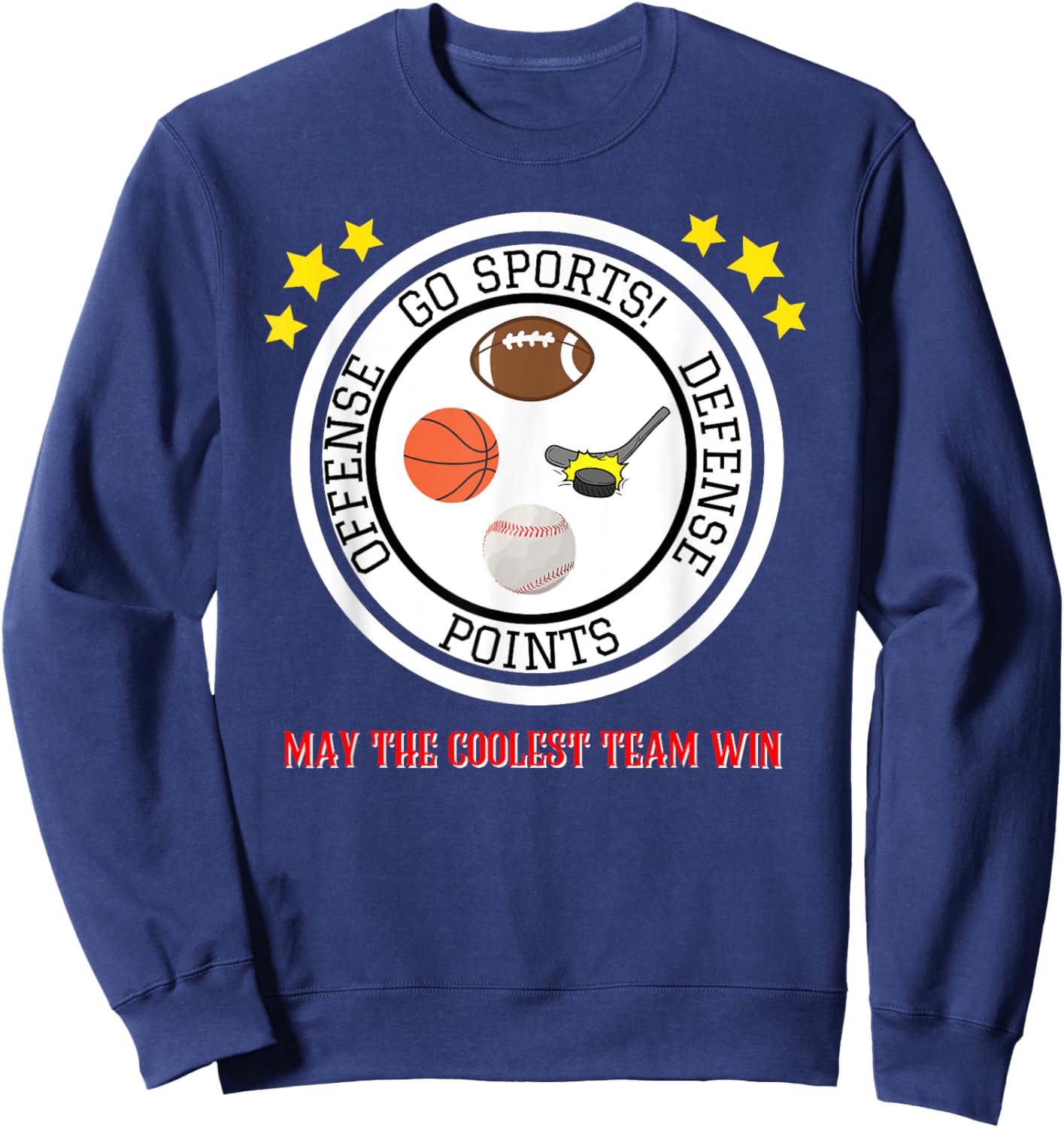 Funny Shirt - Go Sports! Sweatshirt - Sweatshirt | Navy
