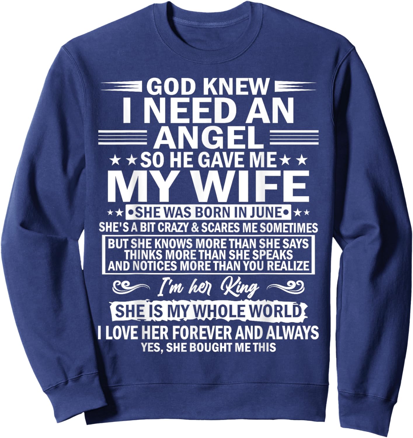 He Gave Me My Wife She Was Born In June Sweatshirt - Sweatshirt | Navy