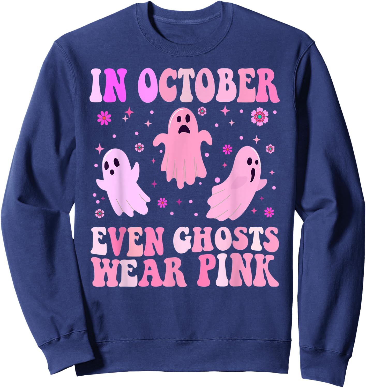 Breast Cancer October Even Ghost Wear Pink Groovy Halloween Sweatshirt - Sweatshirt | Navy