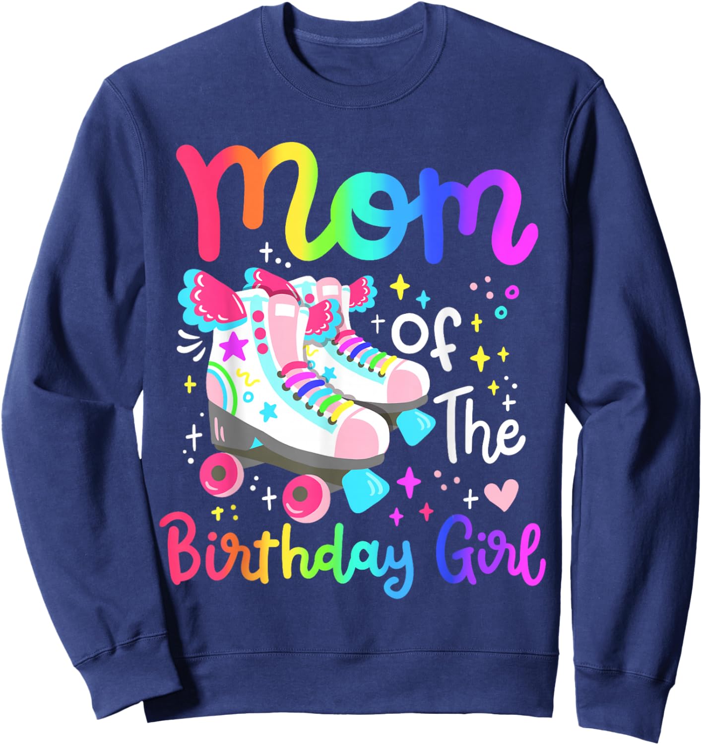Mom of the Birthday Girl Skater Roller Skate Family Party Sweatshirt - Sweatshirt | Navy