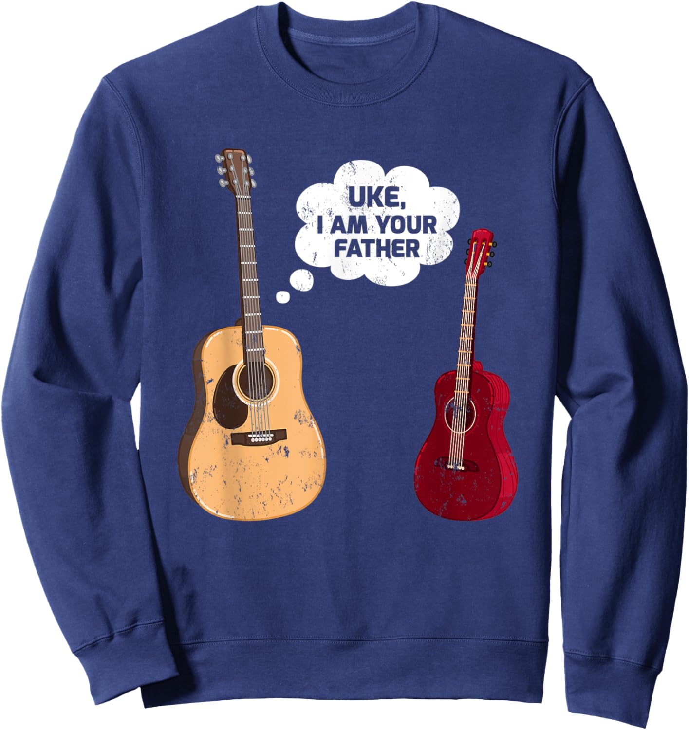 Uke I Am Your Father Funny Ukulele Guitar Music Sweatshirt - Sweatshirt | Navy