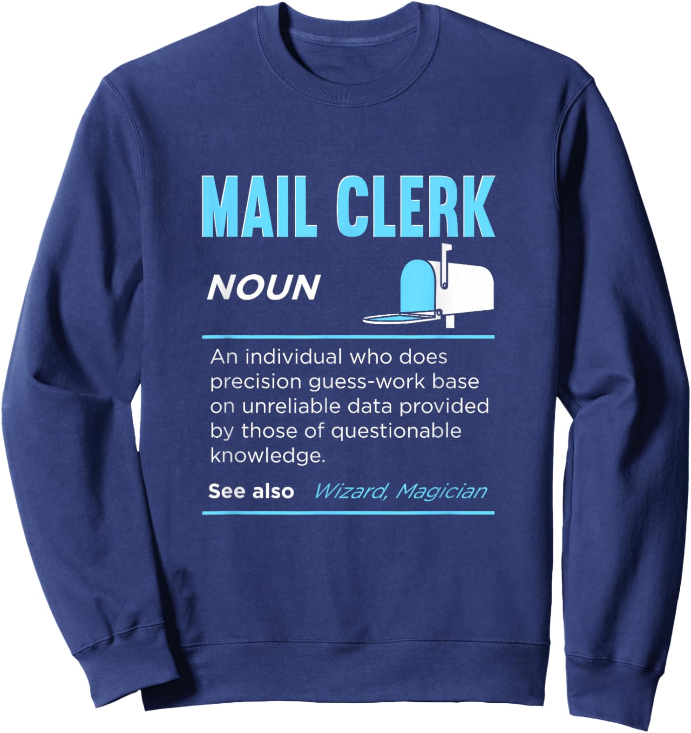 Postal Service Mail Carrier Postman Mail Delivery Post Office Job Funny Mail Clerk Definition Postal Worker Sweatshirt - Sweatshirt | Navy