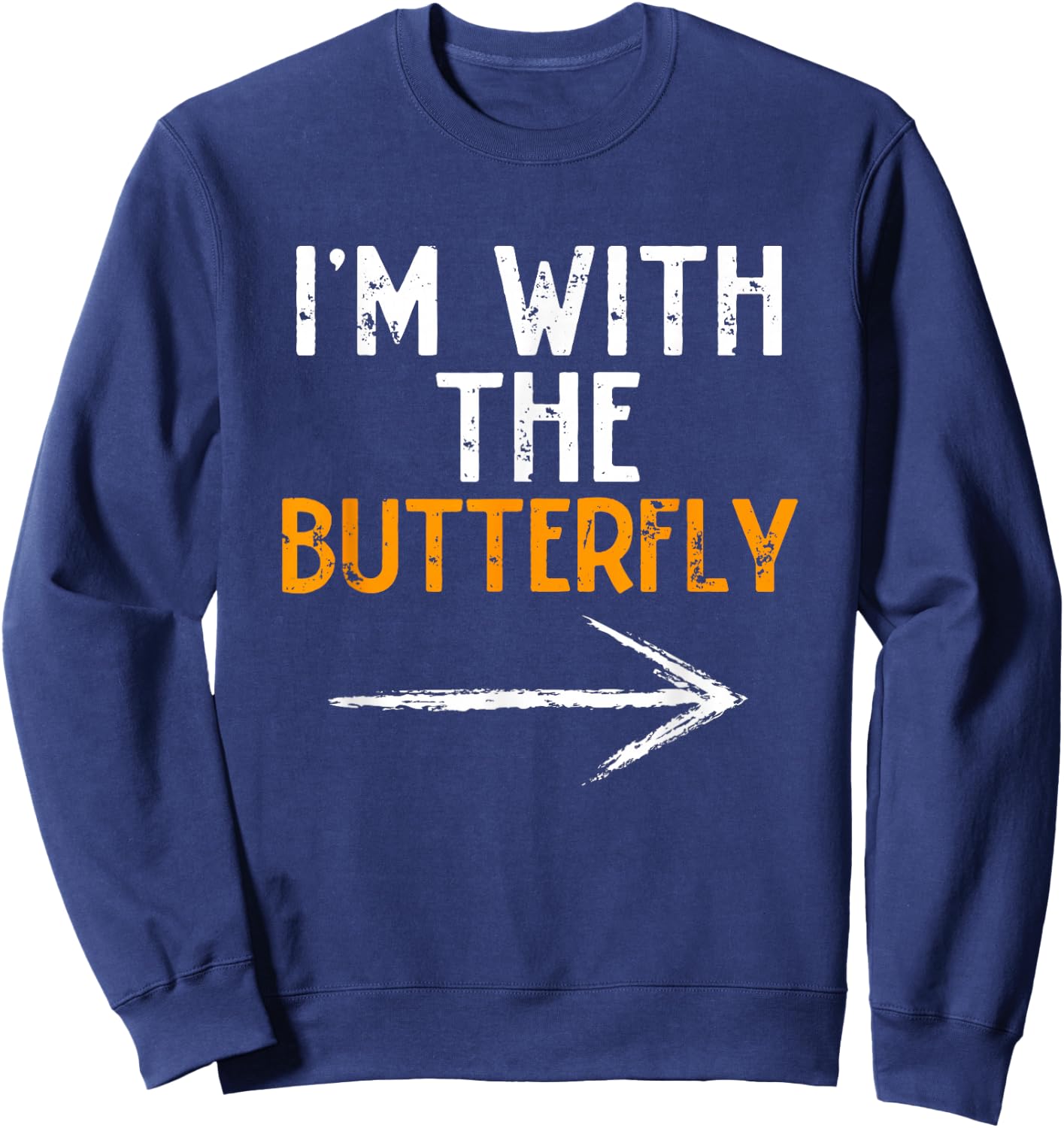 I’m With The Butterfly Halloween Matching Costume Butter-Fly Sweatshirt - Sweatshirt | Navy