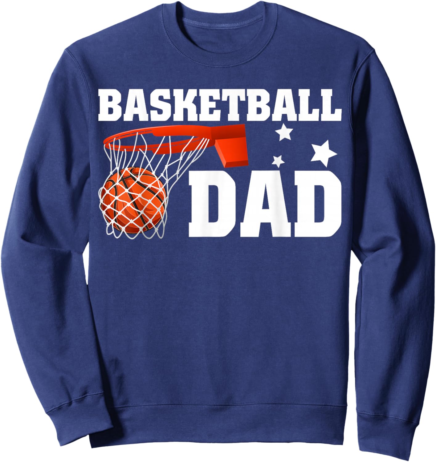 Funny Basketball Dad Daddy Basketball Lover Fathers Day Men Sweatshirt - Sweatshirt | Navy