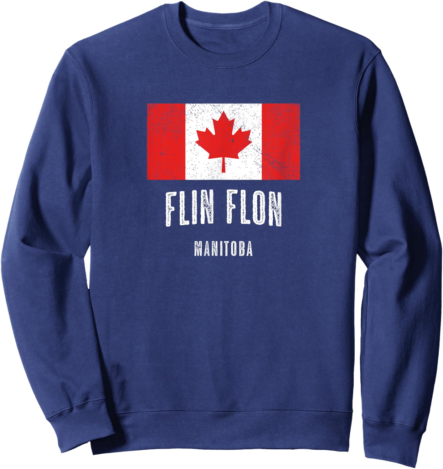 City of Flin Flon - CANADA | CANADIAN Flag Novelty Merch Sweatshirt - Sweatshirt | Navy