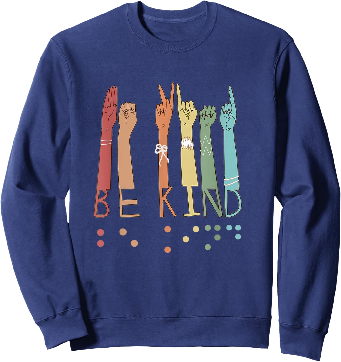 Be Kind Sign Braille Language Visually Impaired Awareness Sweatshirt - Sweatshirt | Navy