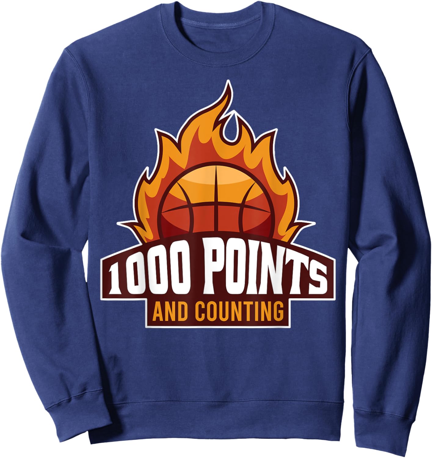 1000 Points Basketball Scorer High School Basketball Player Sweatshirt - Sweatshirt | Navy