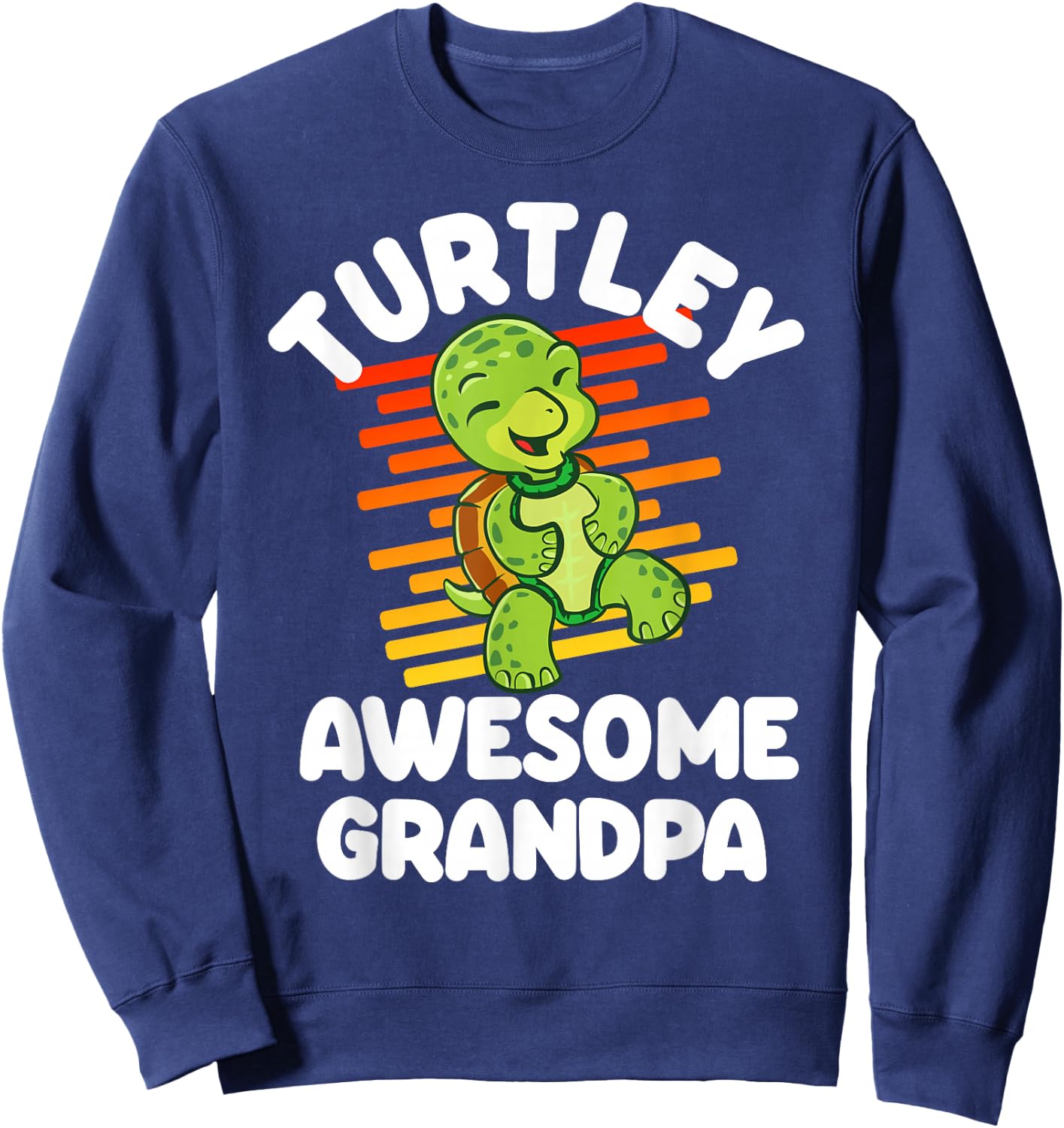 Turtley Awesome Grandpa Cute Turtle Totally Awesome Gift Sweatshirt - Sweatshirt | Navy