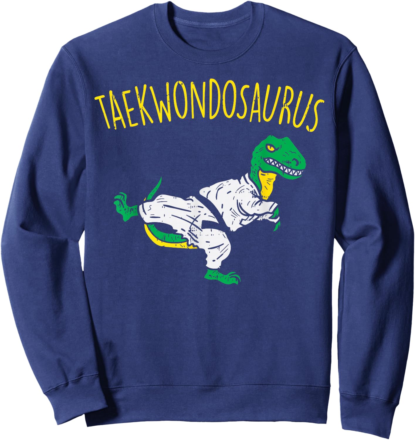 Taekwondosaurus Funny Trex Martial Arts Dinosaur Lover Gift Sweatshirt - Sweatshirt | Navy
