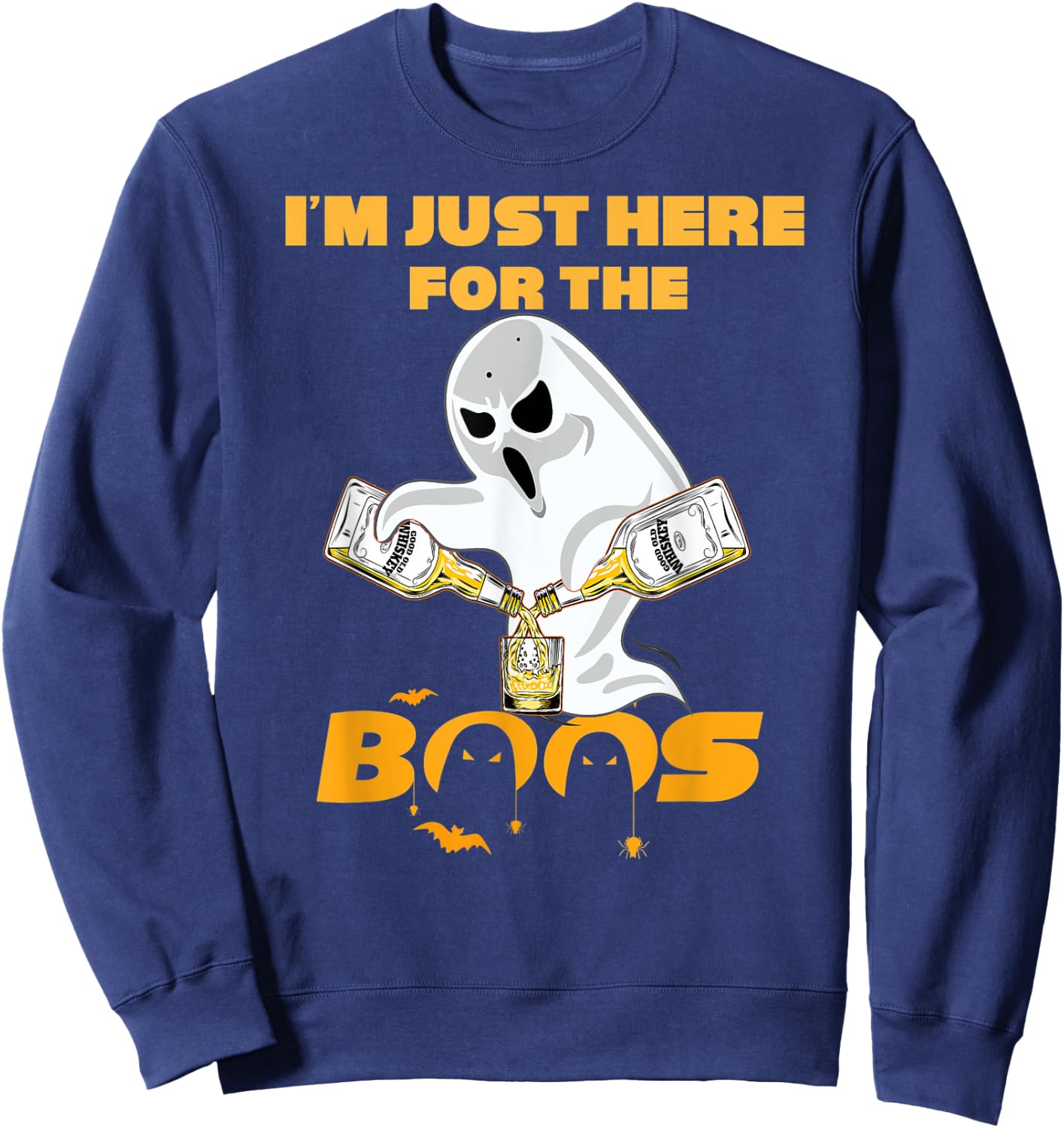 I'm Just Here For The Boos Whiskey Shirt | Beer Halloween Sweatshirt - Sweatshirt | Navy