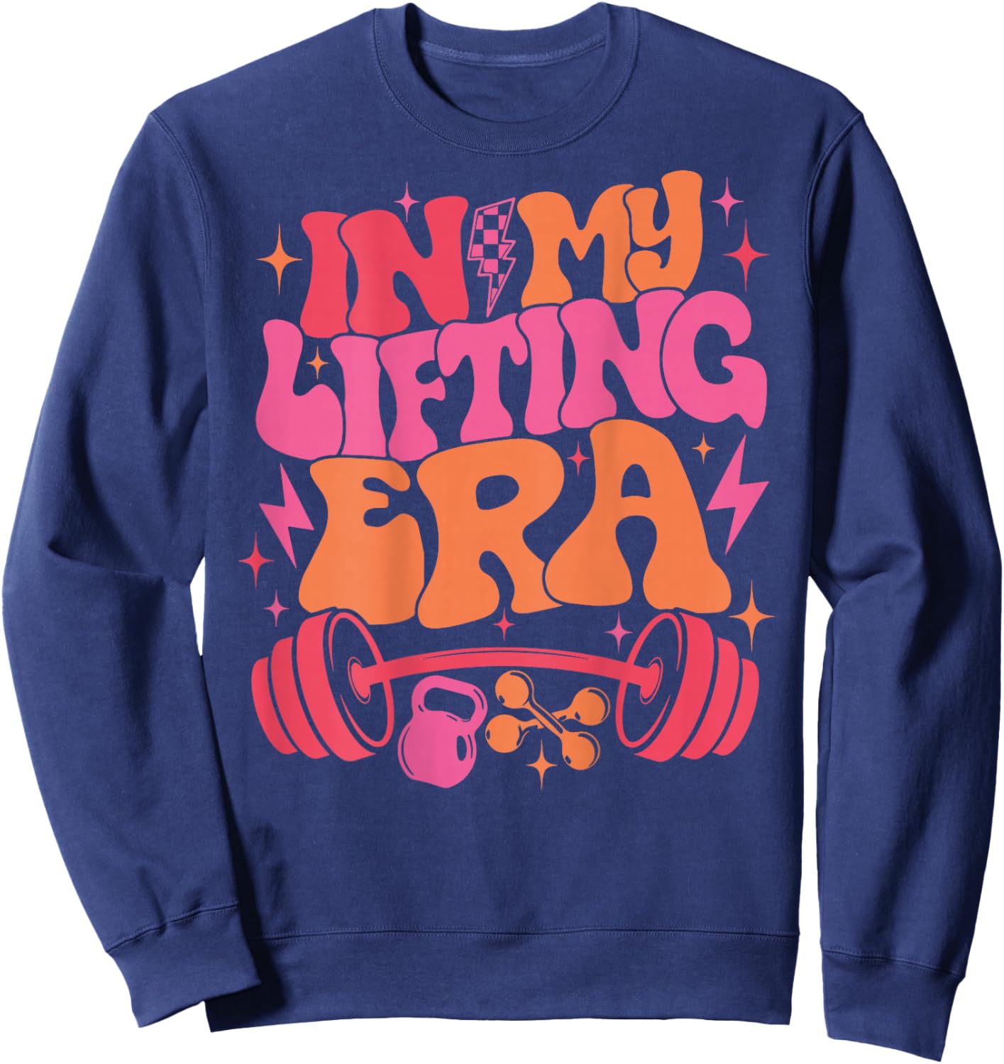 In My Lifting Era Groovy Gym Weight Personal Trainer On Back Sweatshirt - Sweatshirt | Navy