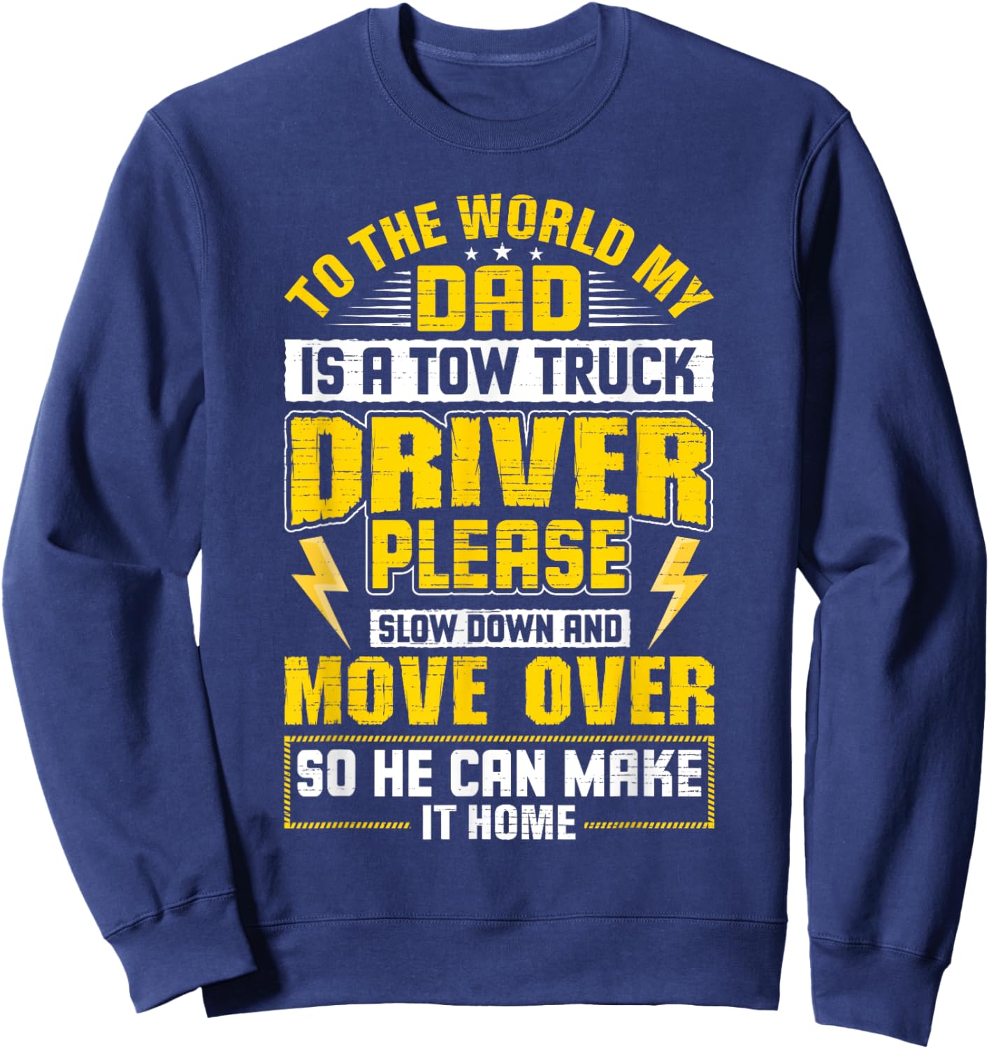 My Dad Is A Tow Truck Operator Kid Wrecker Adventures Sweatshirt - Sweatshirt | Navy