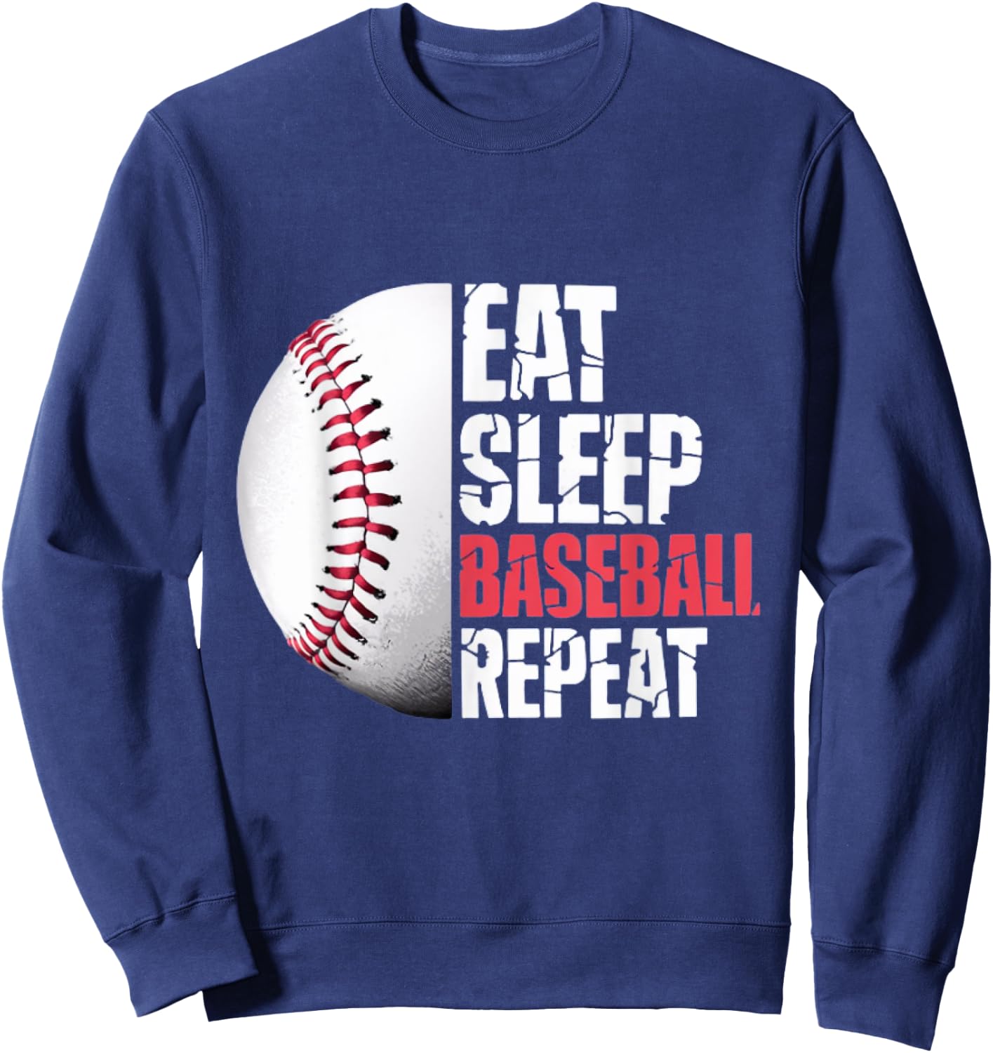 Eat Sleep Baseball Repeat Baseball Player Funny Baseball Sweatshirt - Sweatshirt | Navy