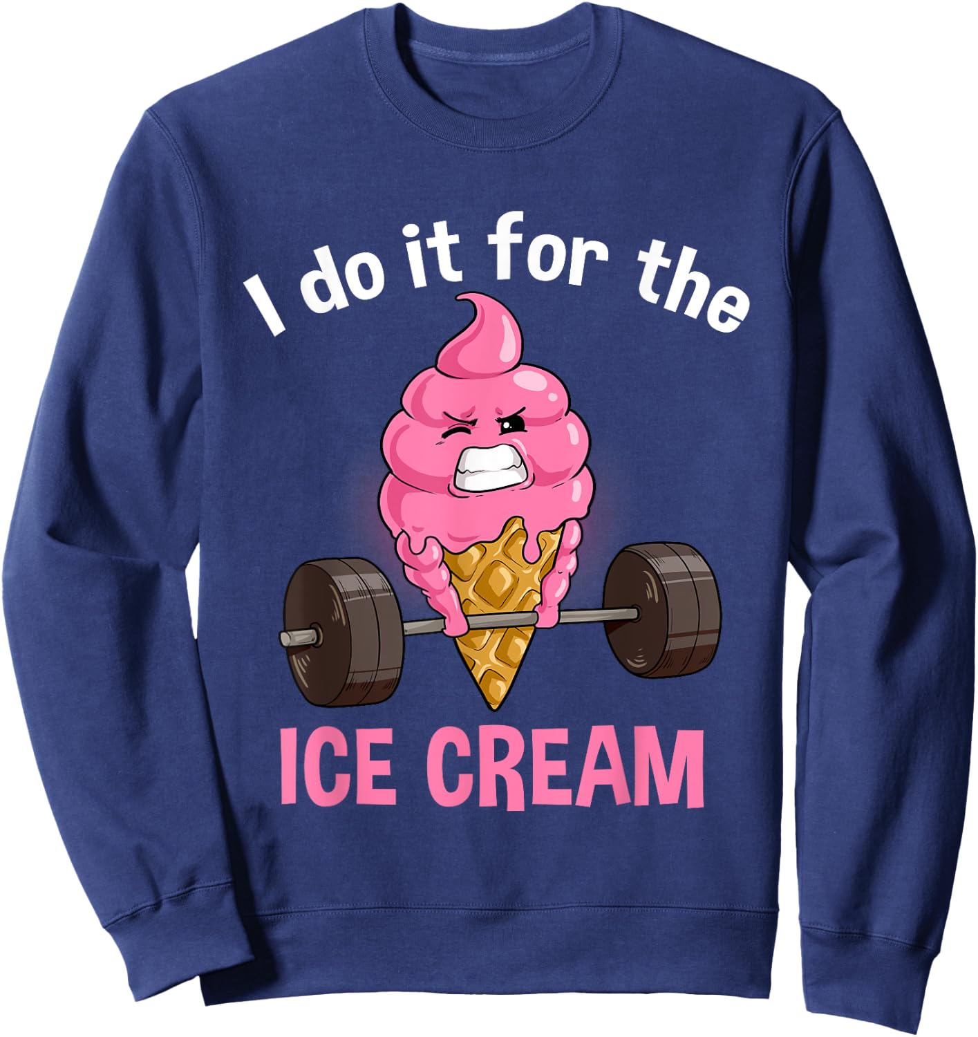 Funny Ice Cream Workout Fitness Muscle Gym Icecream Sweatshirt - Sweatshirt | Navy