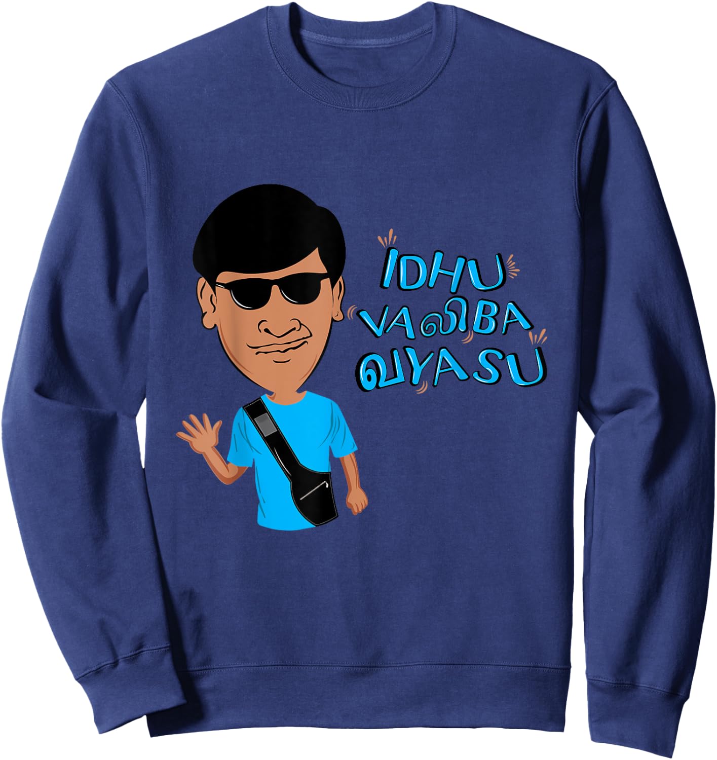 Swag Swami Kollywood Tamil Idhu Valiba Vayasu Funny Comedy Sweatshirt - Sweatshirt | Navy
