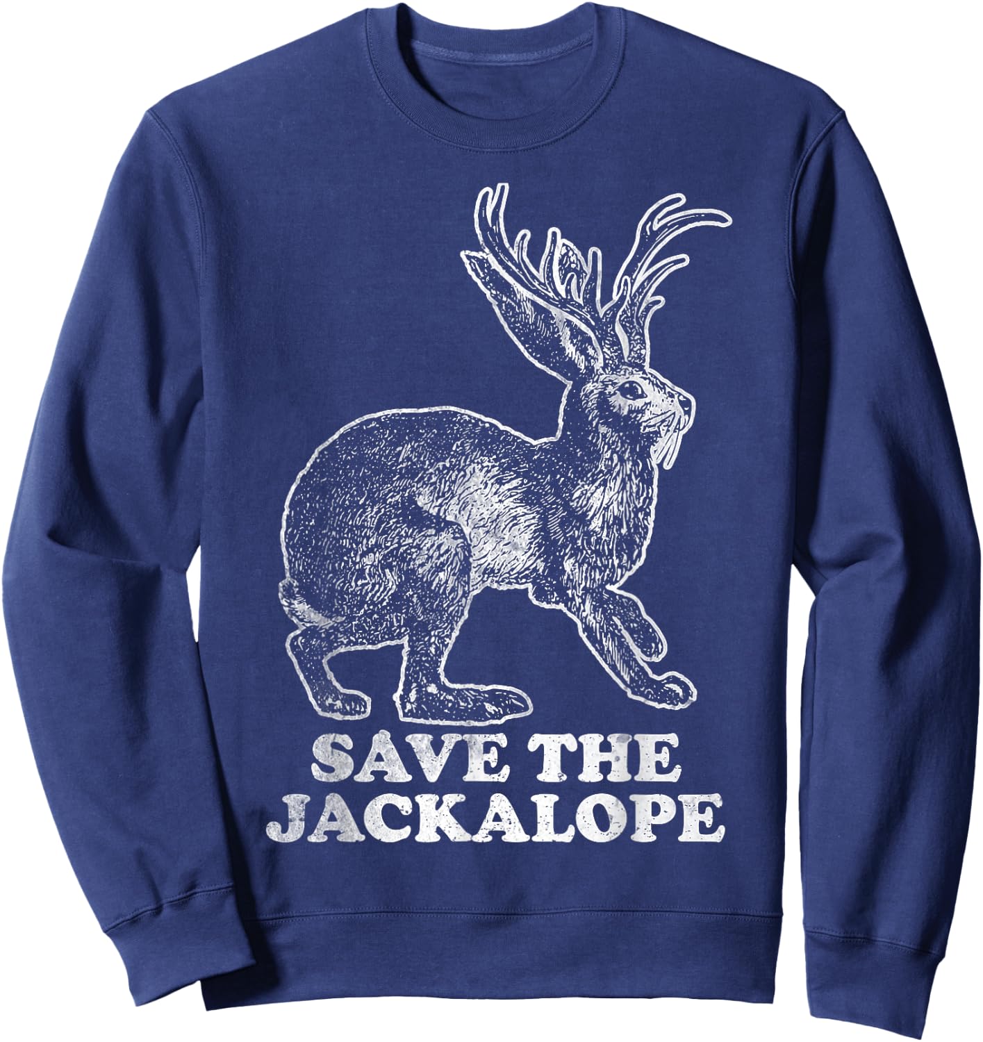 Funny Shirt Save the Jackalope Jack Rabbit Vintage Sweatshirt - Sweatshirt | Navy