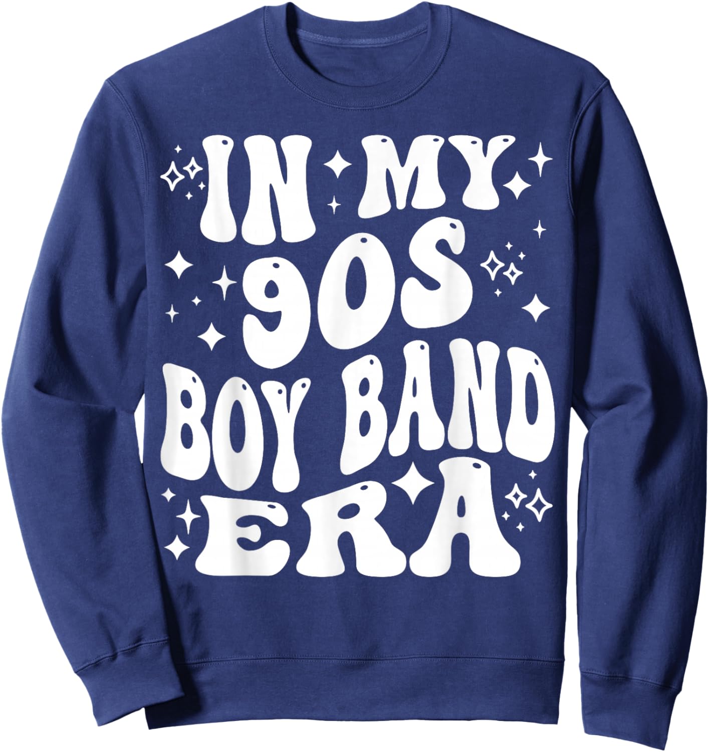 In My 90s Boy Band Era - Funny 90s, Boyband Sweatshirt - Sweatshirt | Navy