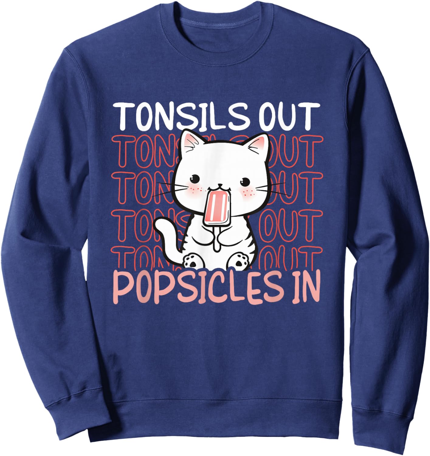 Kid's Tonsillectomy - Kitten Cat Tonsils Out Popsicles In Sweatshirt - Sweatshirt | Navy