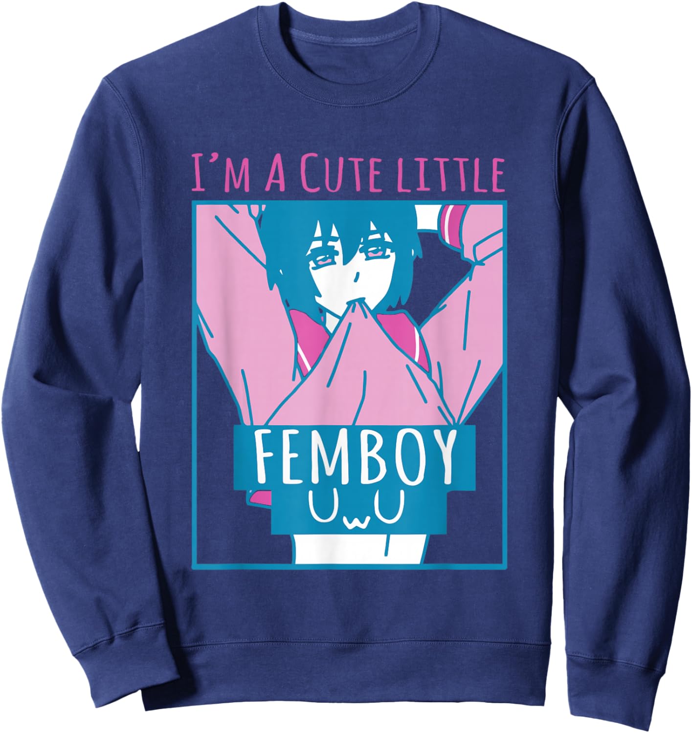 Cute Little Femboy Aesthetic Sissy Cute Femboy Anime Sweatshirt - Sweatshirt | Navy