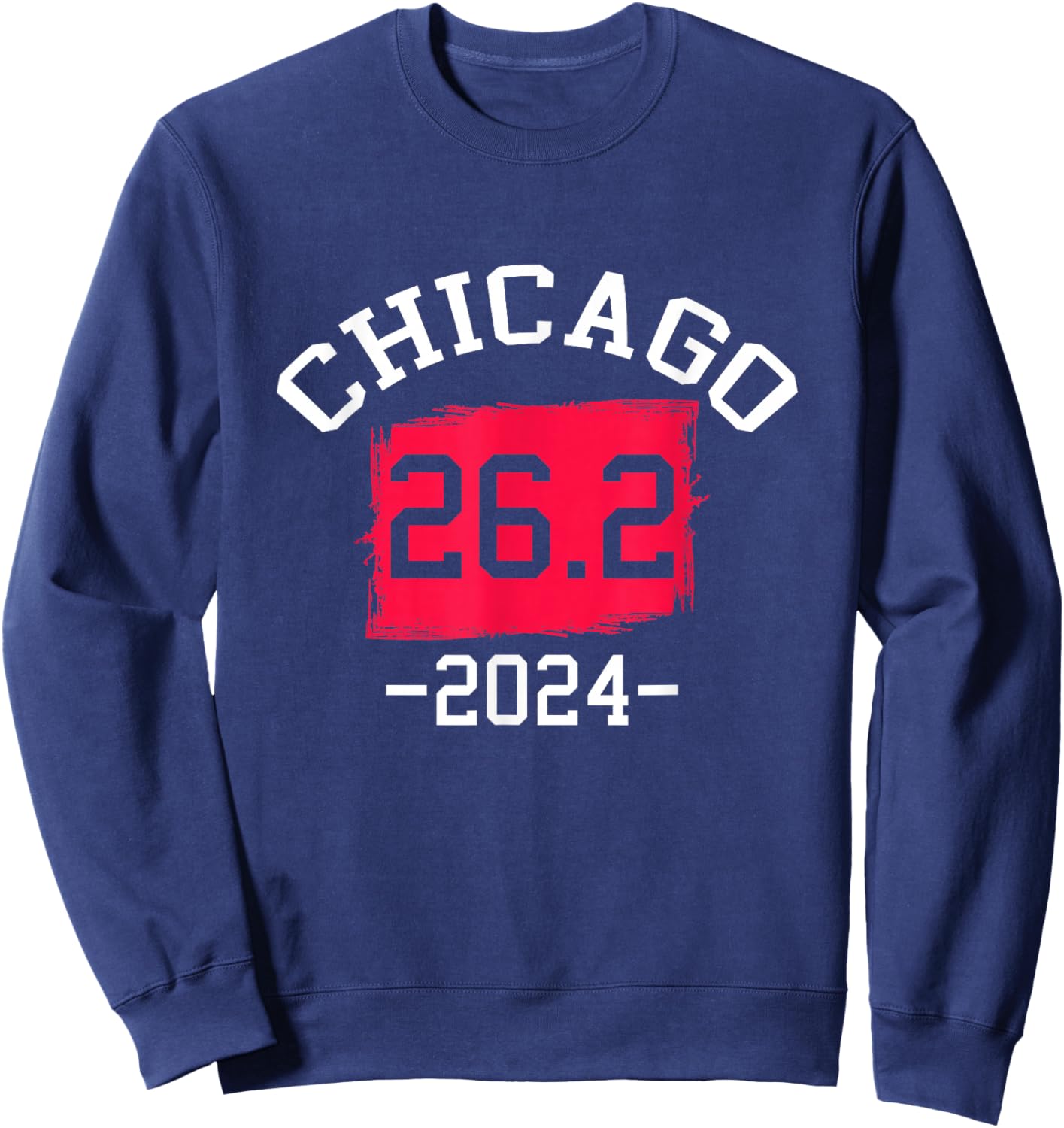 Chicago 26.2 2024 Marathon Running Runner Sweatshirt - Sweatshirt | Navy